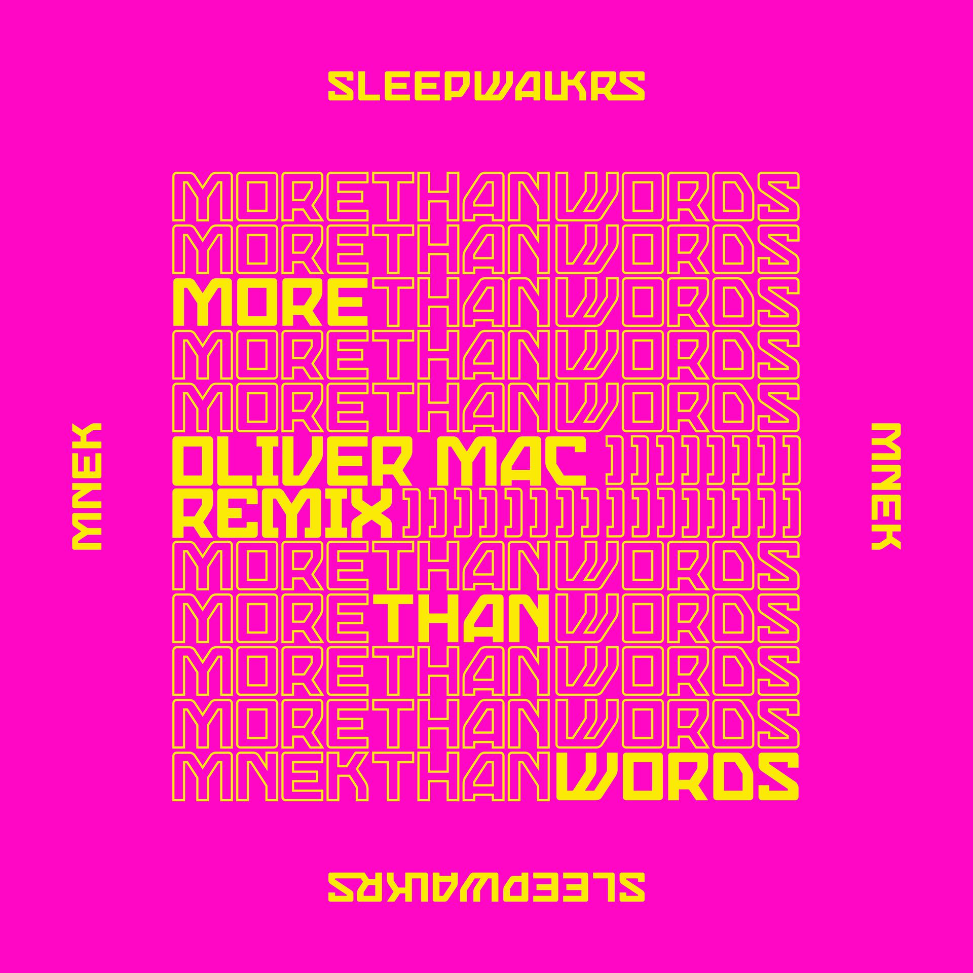 Постер альбома More Than Words (feat. MNEK) [Oliver Mac Remix]