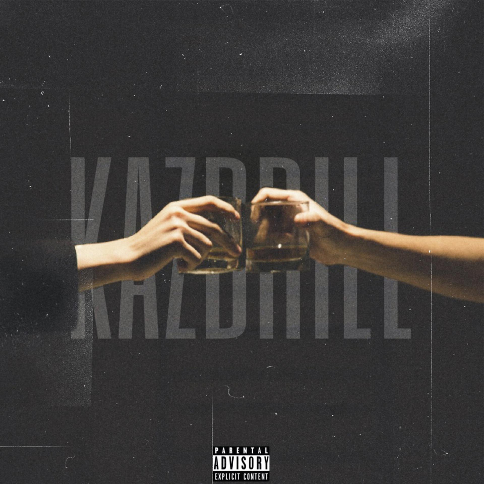 Постер альбома KAZDRILL