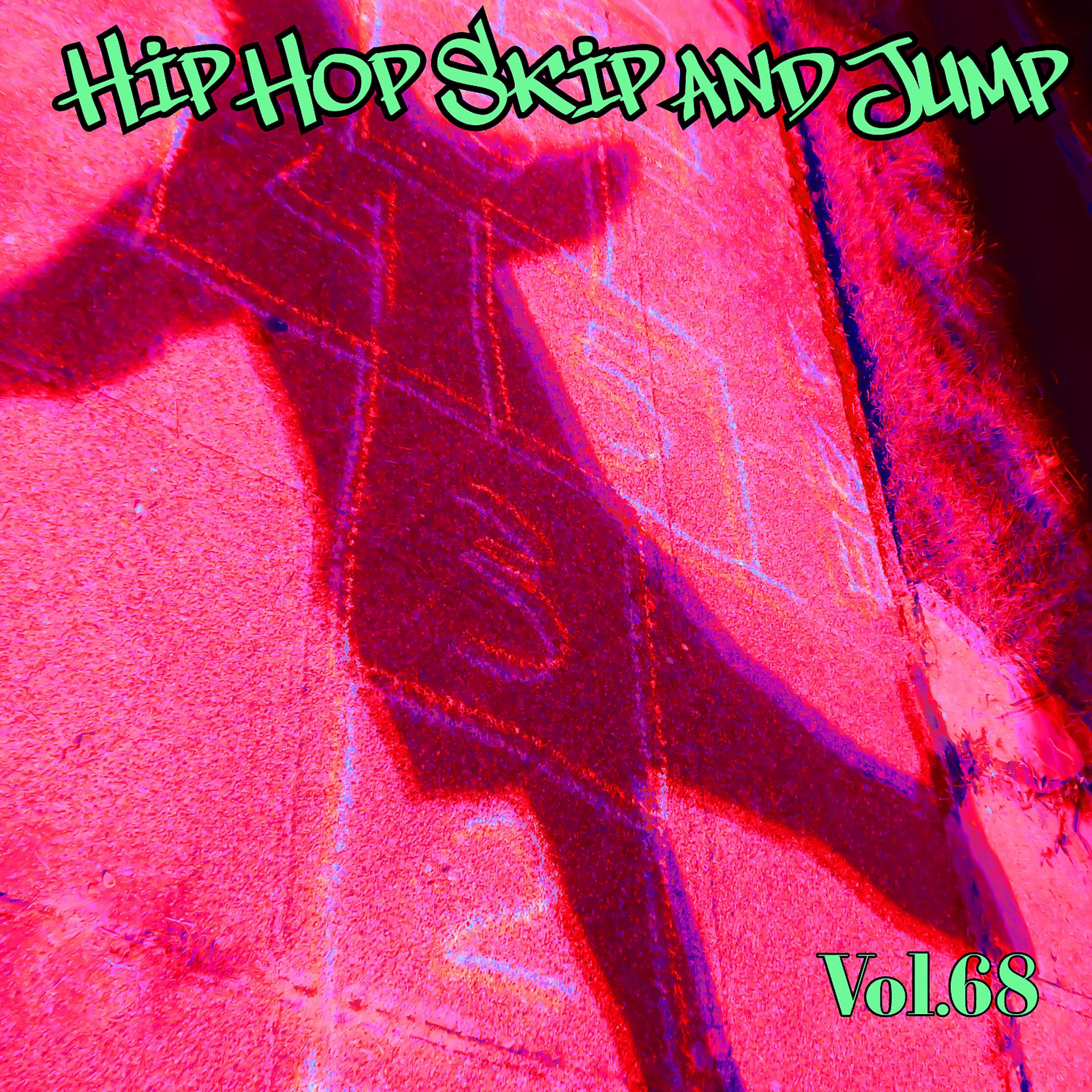 Постер альбома Hip Hop Skip and Jump, Vol. 68
