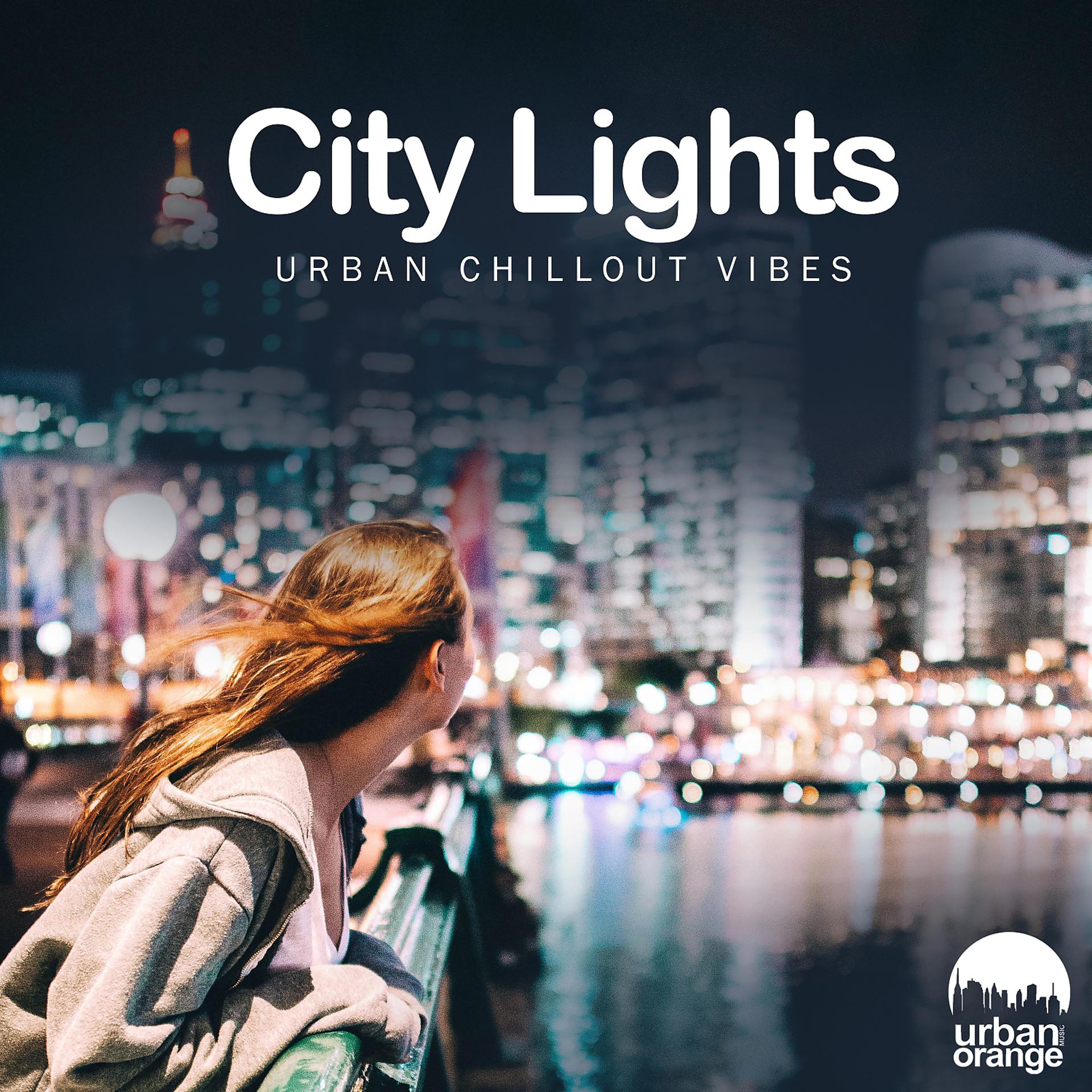 Постер альбома City Lights: Urban Chillout Vibes