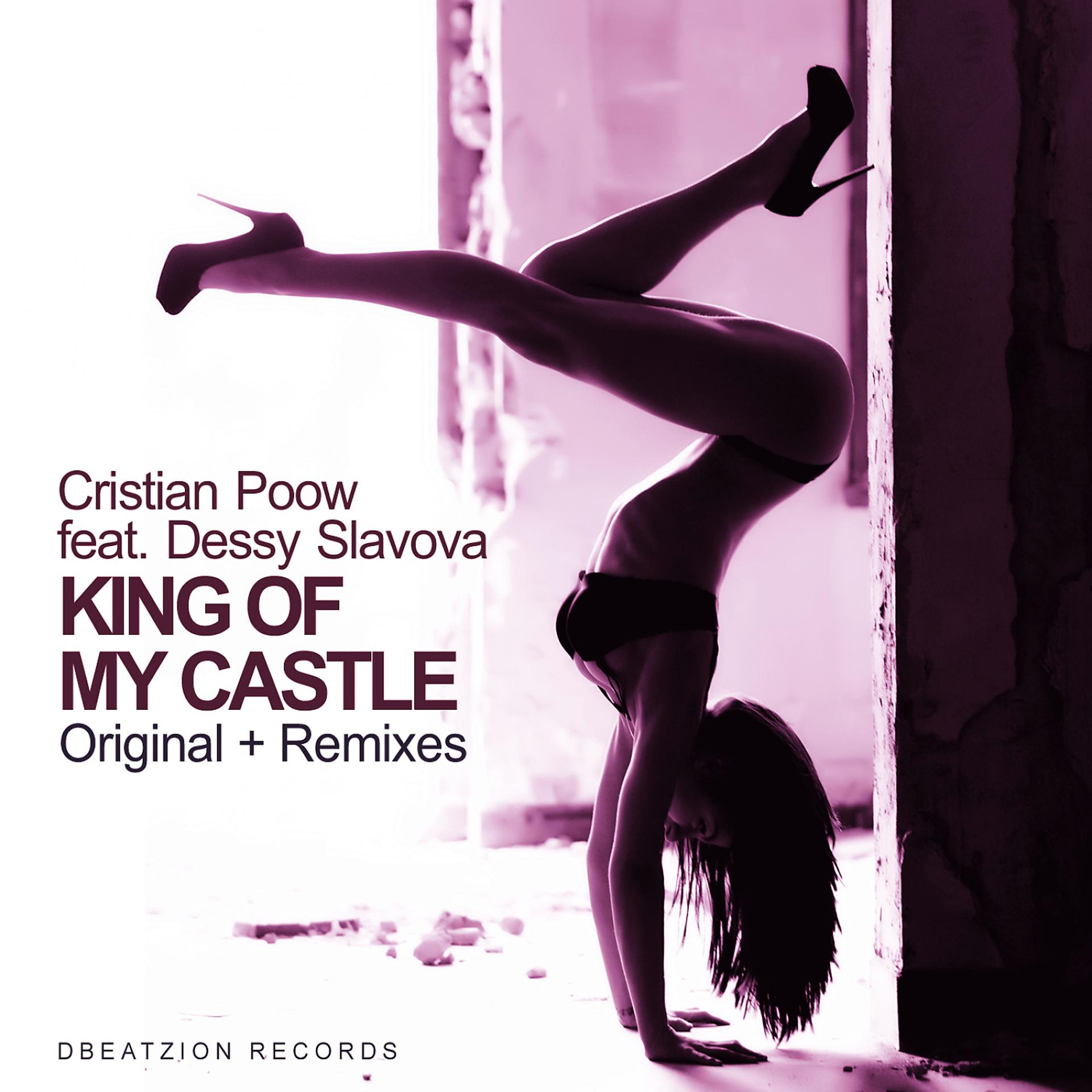 Постер альбома King Of My Castle (feat. Dessy Slavova)