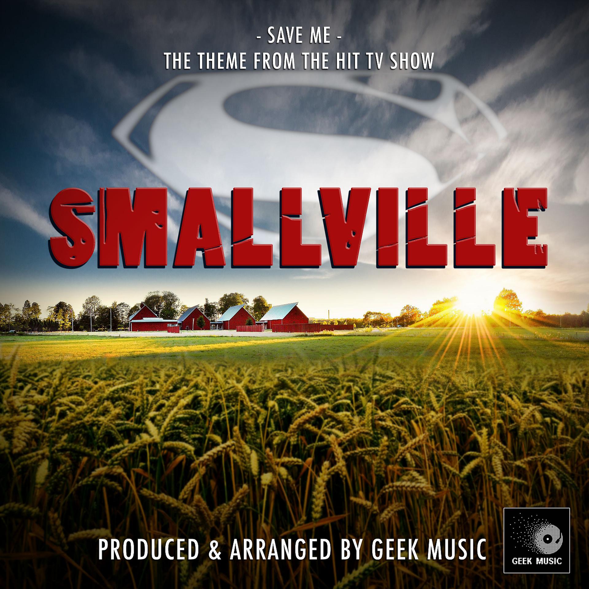 Постер альбома Save Me (From "Smallville")