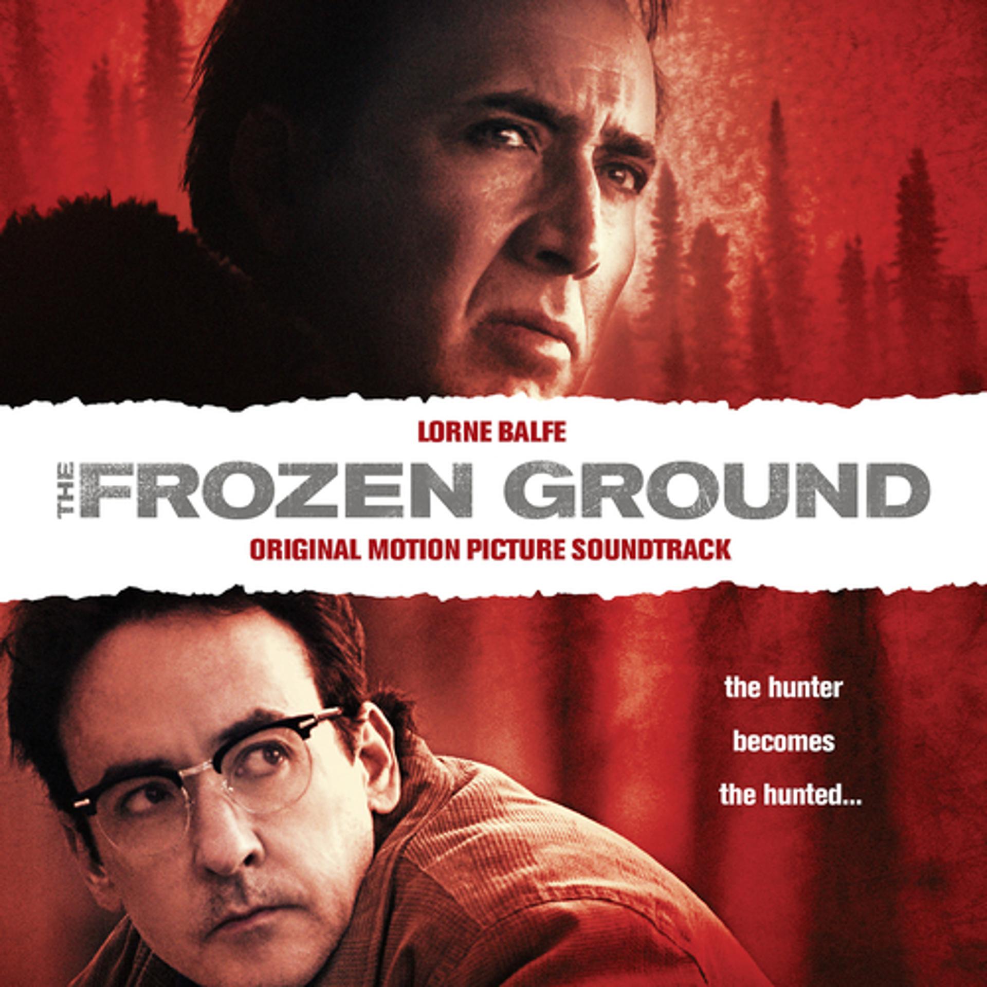 Постер альбома The Frozen Ground: Original Motion Picture Soundtrack