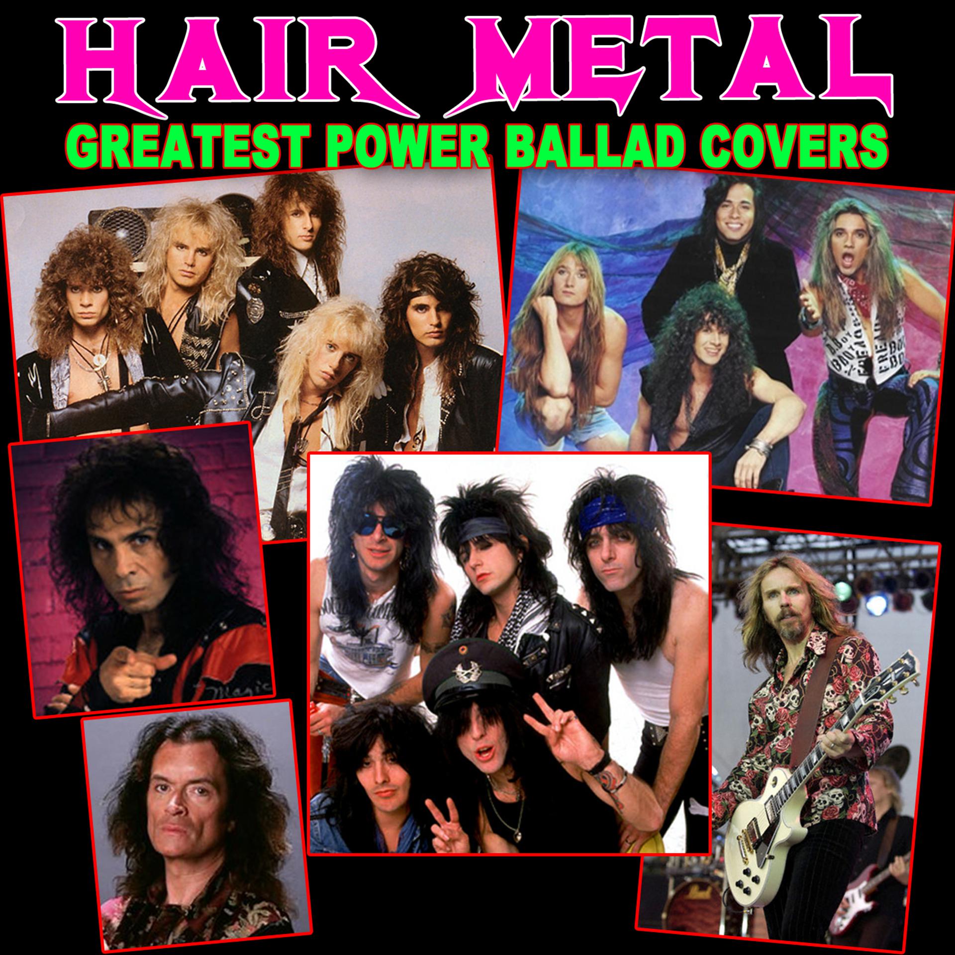 Постер альбома Hair Metal Greatest Power Ballad Covers