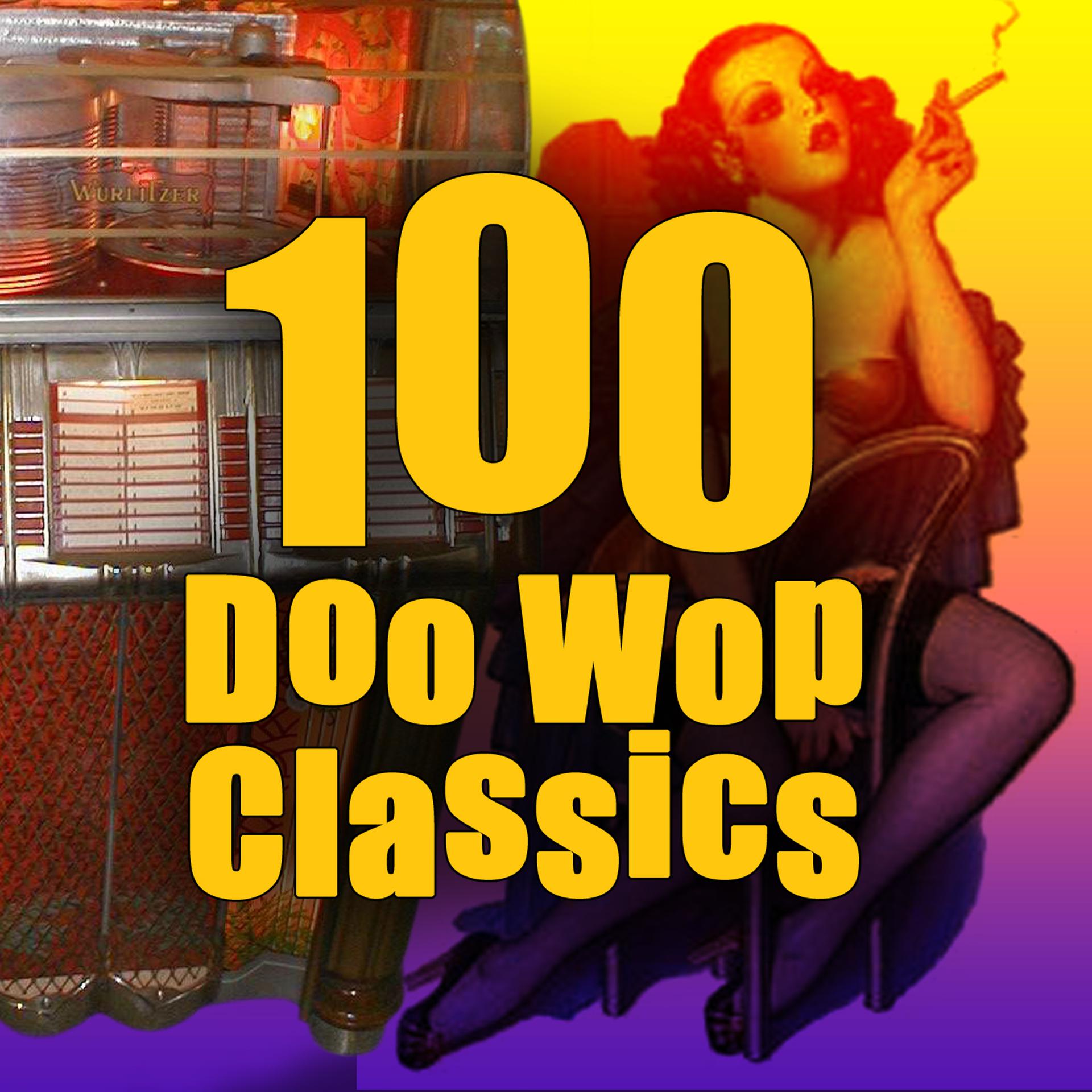 Постер альбома 100 Doo Wop Classics