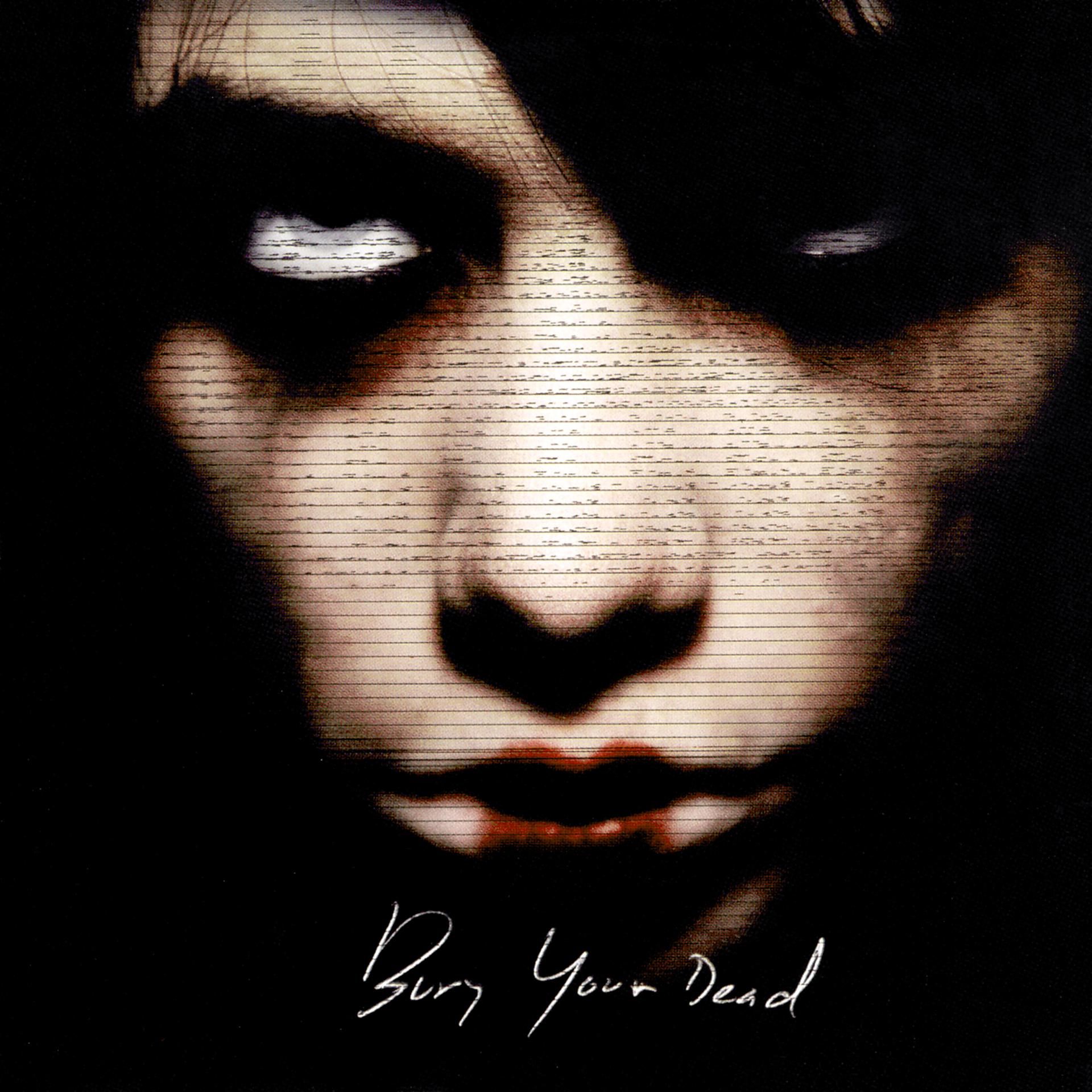 Постер альбома Bury Your Dead