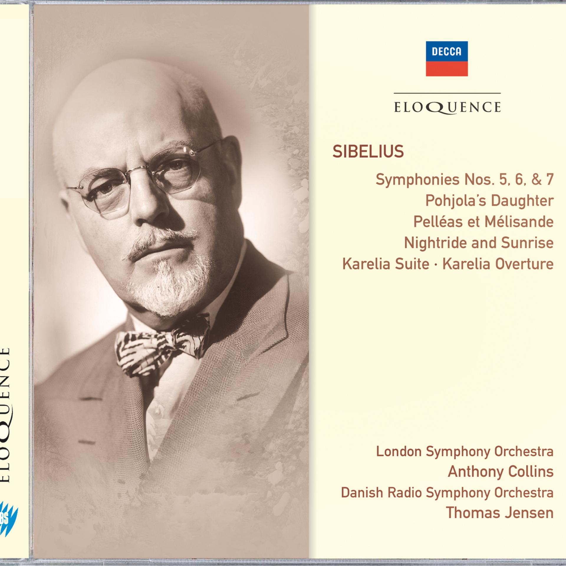 Постер альбома Sibelius: Symphonies 5, 6 & 7; Pohjola's Daughter; Pelléas et Mélisande