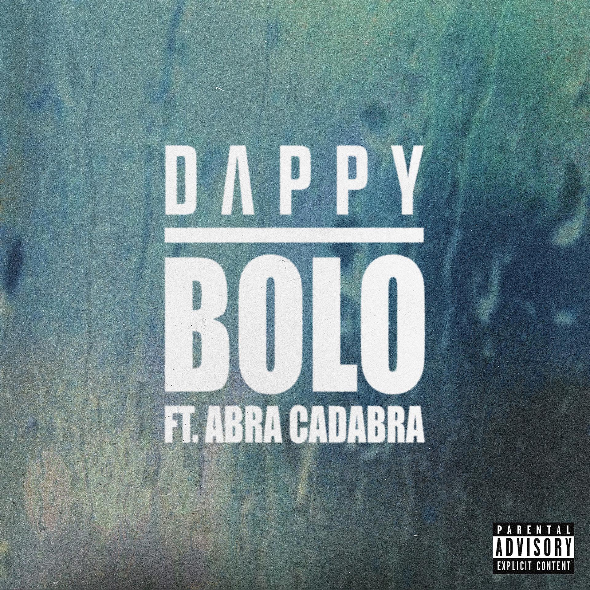 Постер альбома Bolo (feat. Abra Cadabra)