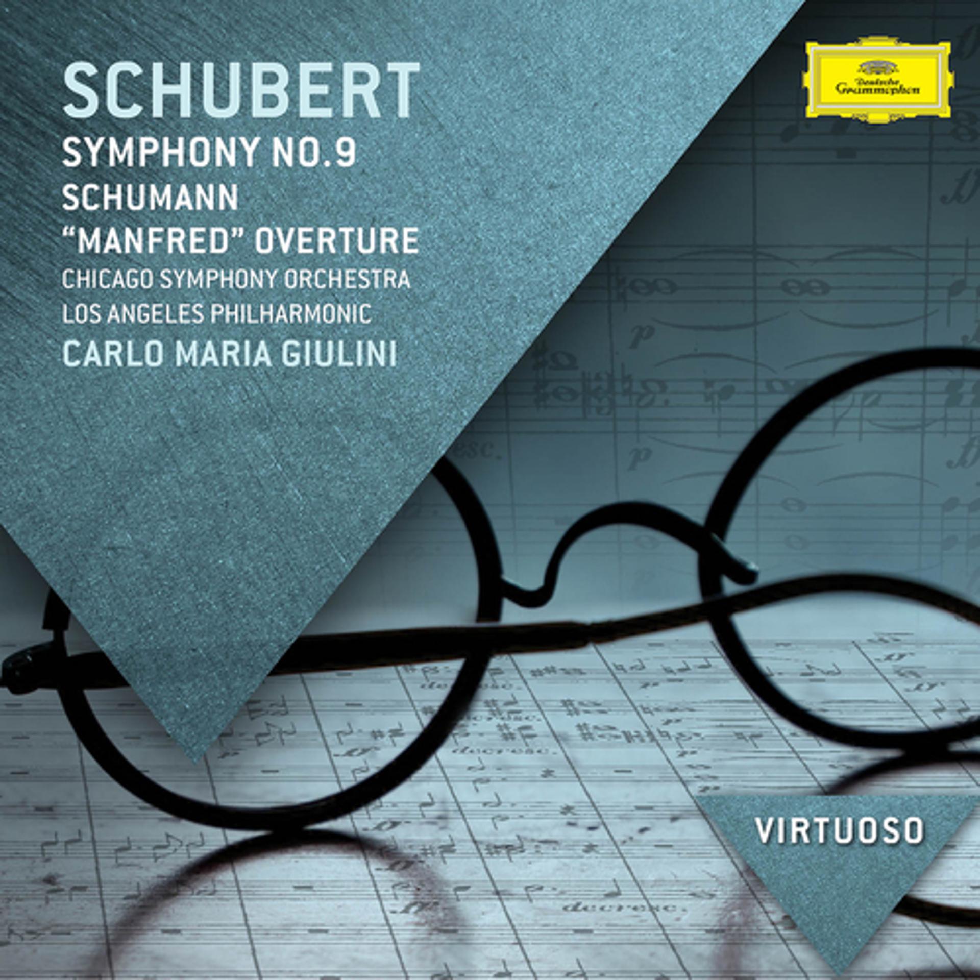Постер альбома Schubert: Symphony No.9; Schumann: "Manfred" Overture