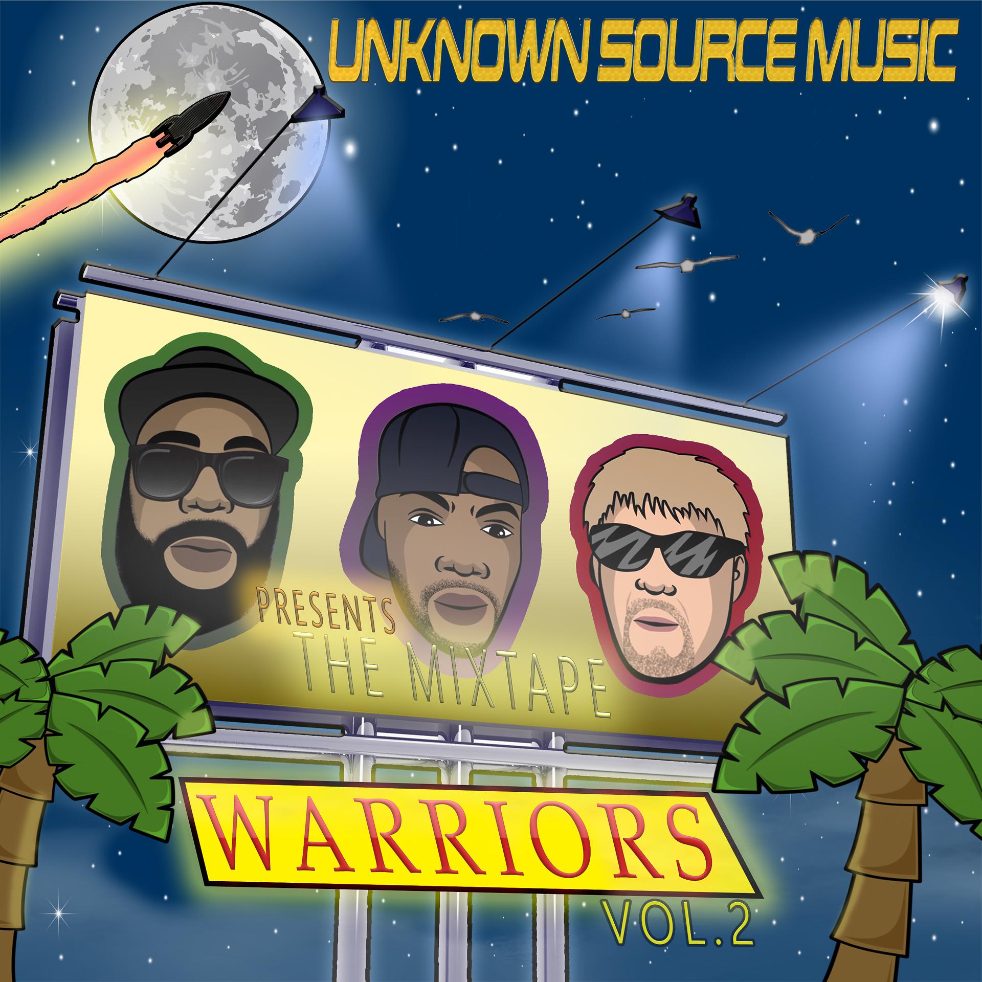 Постер альбома Unknown Source Music Warriors Mixtape, Vol. 2