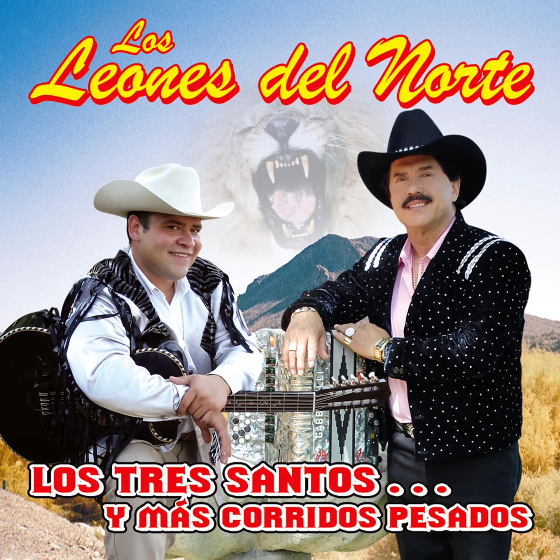 Постер альбома Los Tres Santos... Y Más Corridos Pesados
