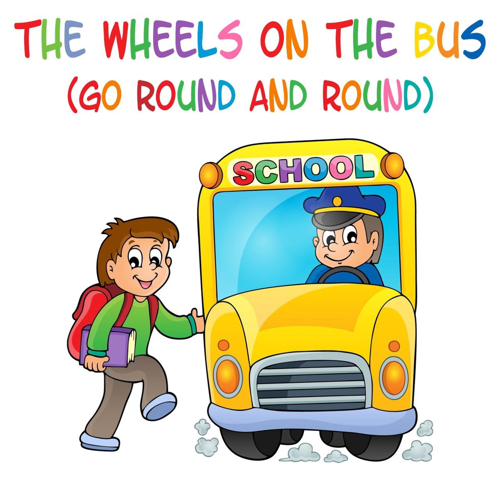 Постер альбома The Wheels on the Bus