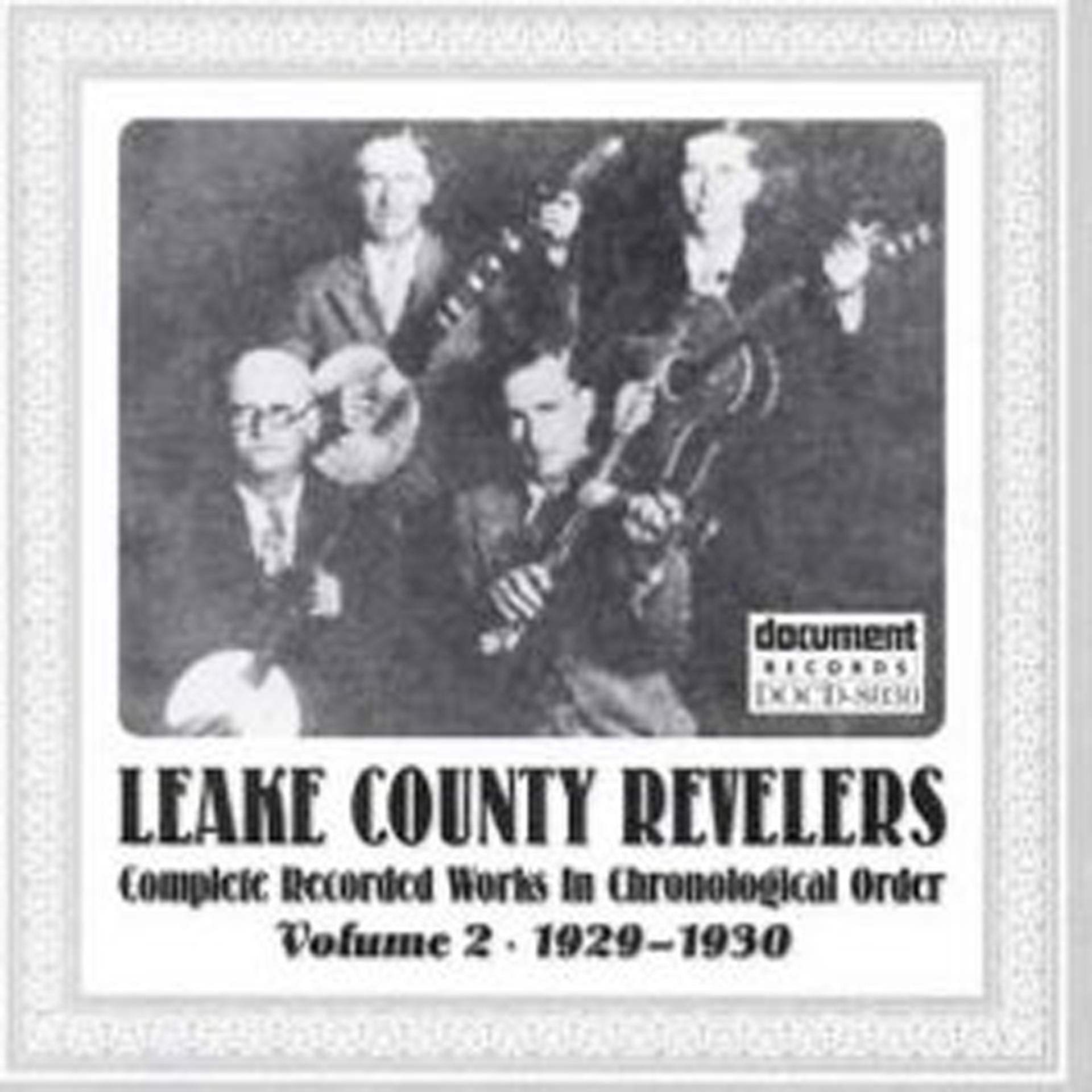 Постер альбома Leake County Revelers Vol. 2 (1929-1930)