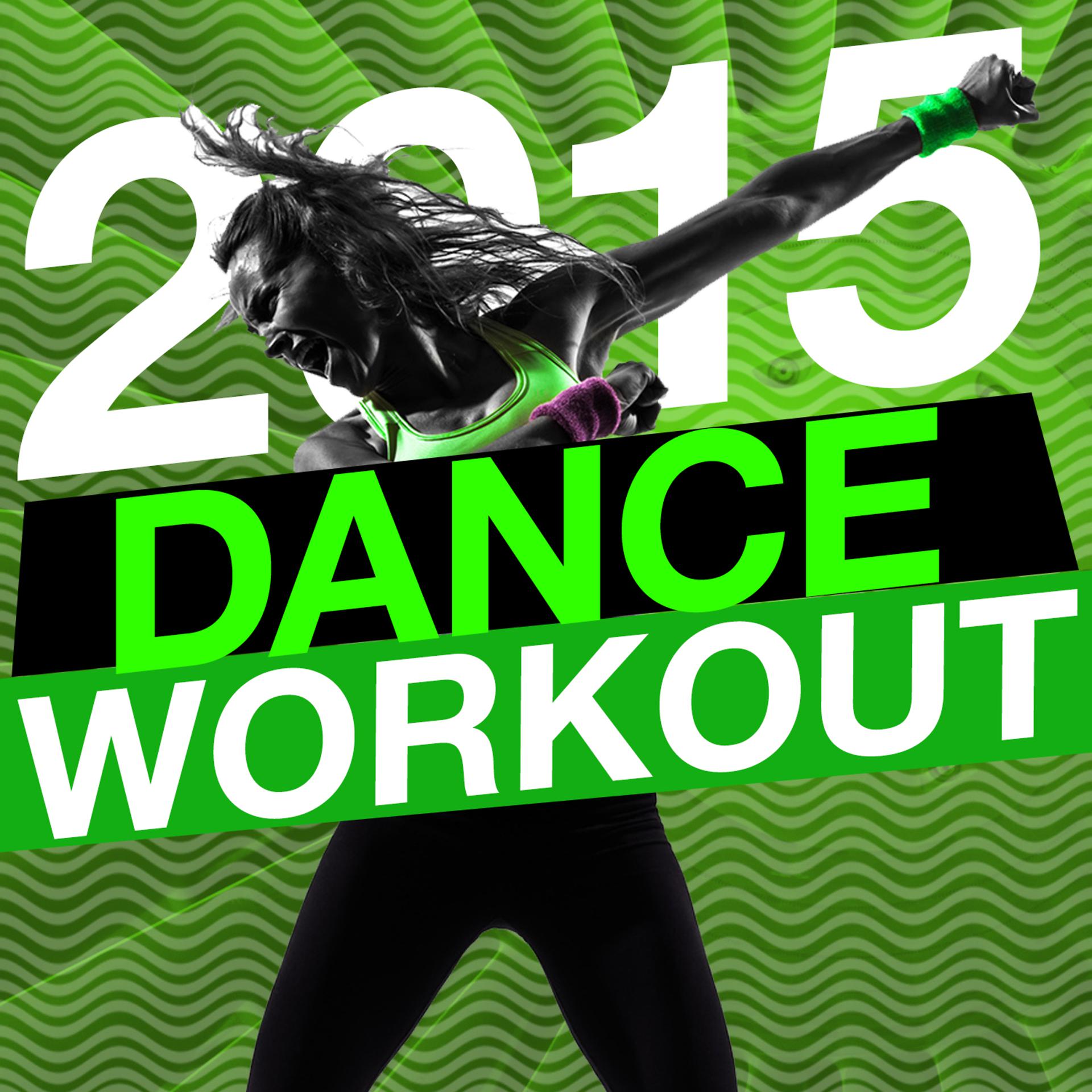 Постер альбома 2015 Dance Workout