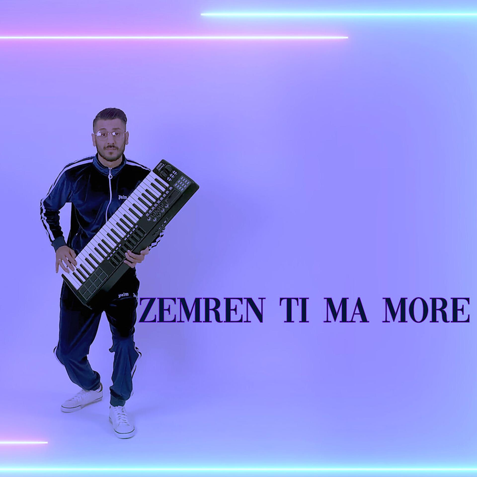 Постер альбома Zemren ti ma More