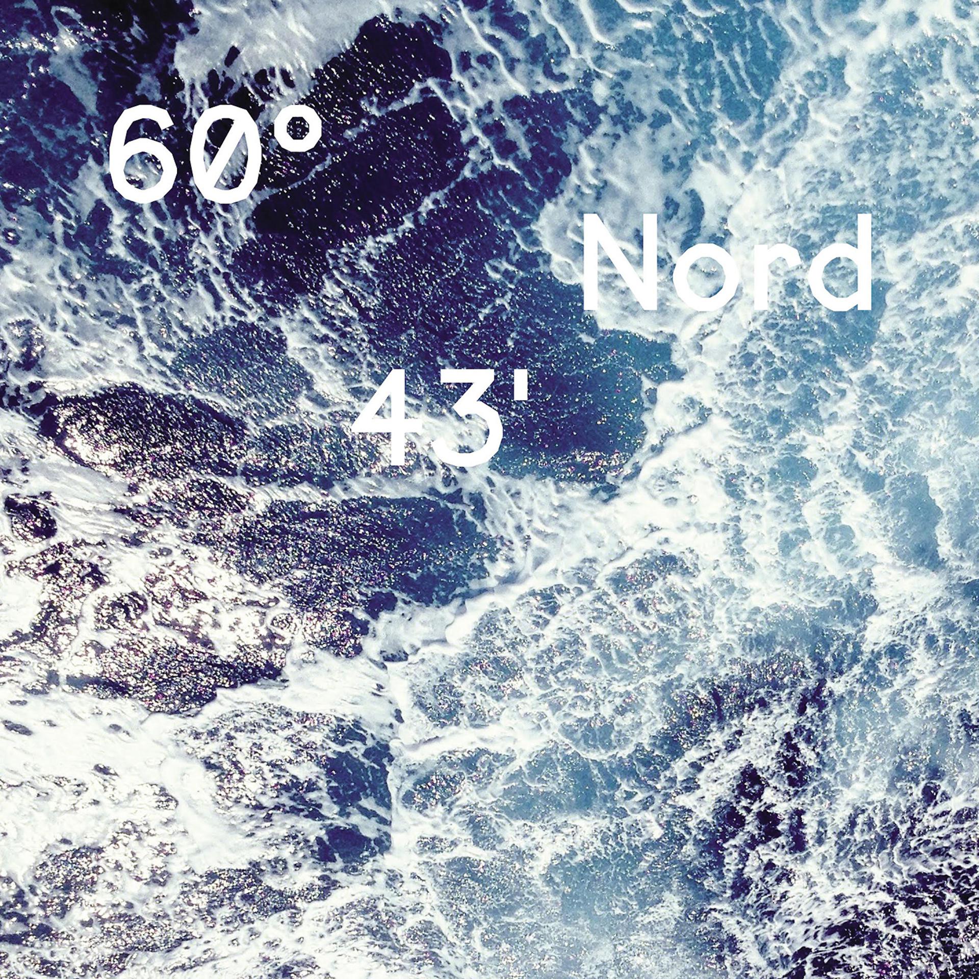 Постер альбома 60°43’ Nord (Deluxe Edition)