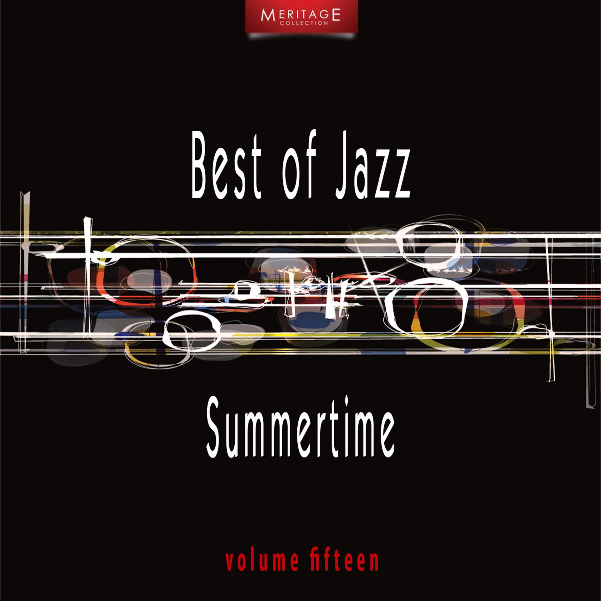Постер альбома Meritage Best of Jazz: Summertime, Vol. 15