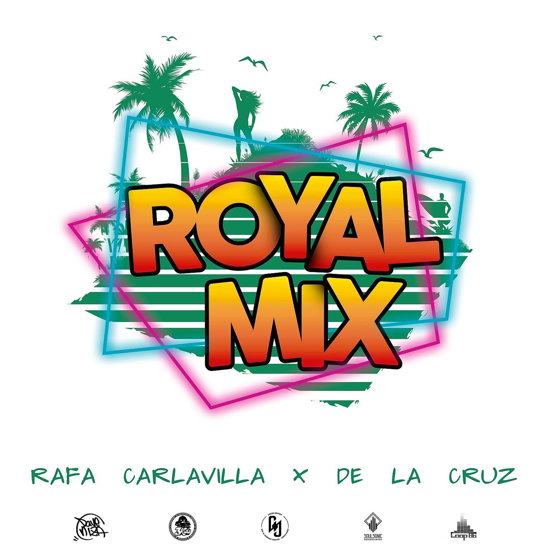 Постер альбома Royal Mix