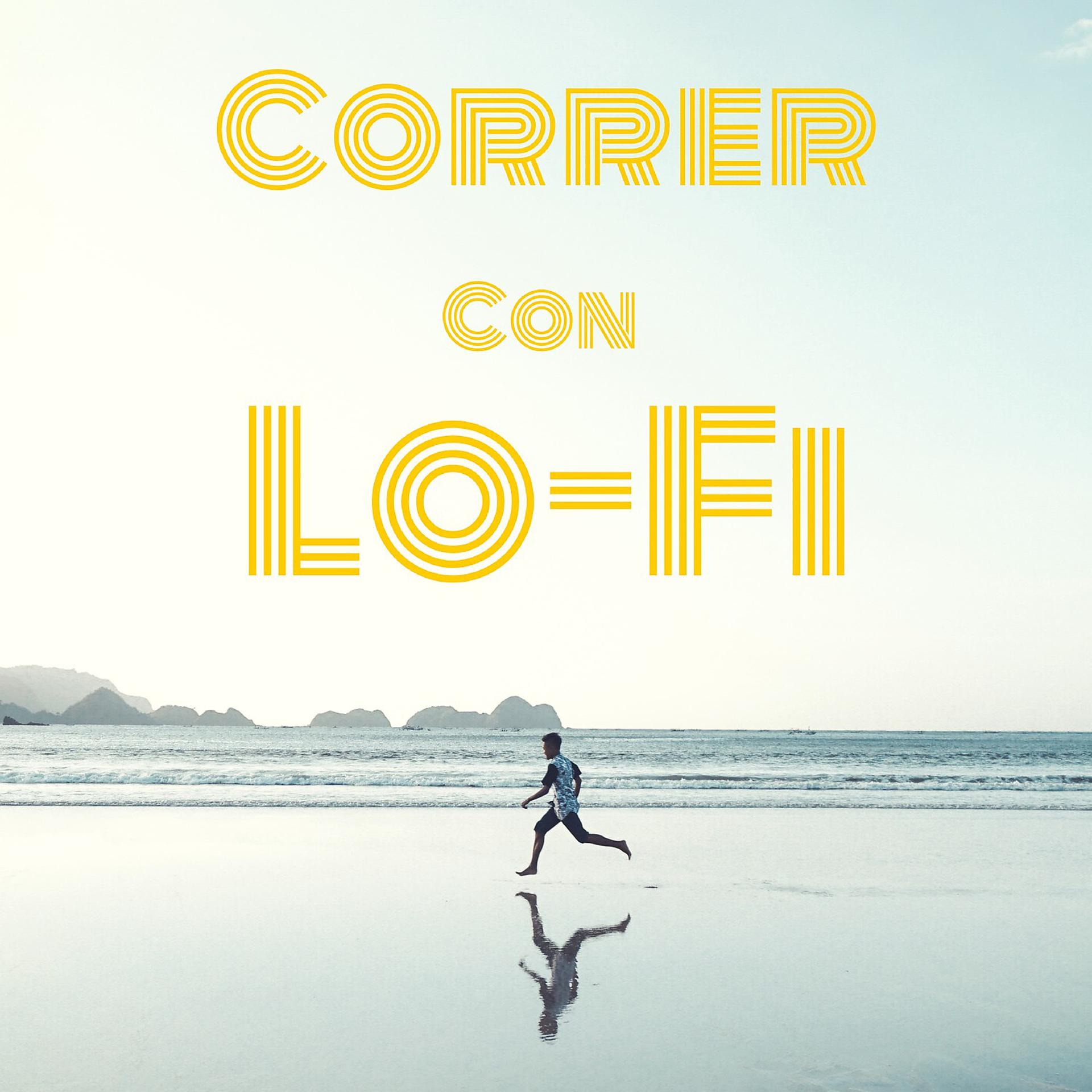 Постер альбома Correr con Lo-Fi