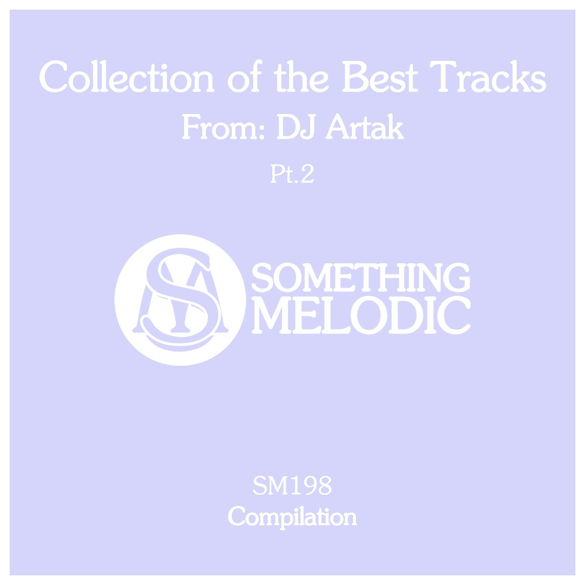Постер альбома Collection of the Best Tracks From: DJ Artak, Pt. 2