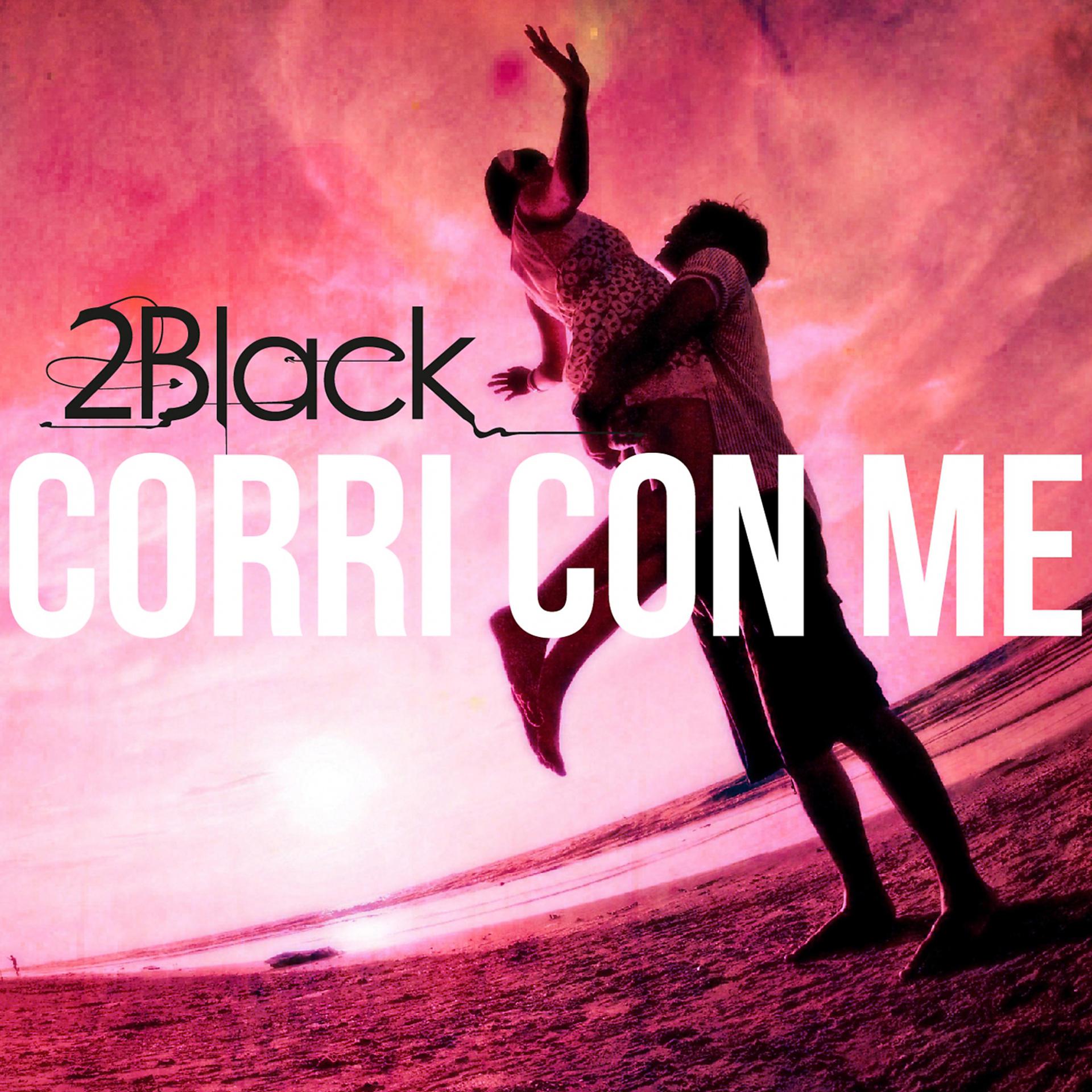 Постер альбома Corri Con Me