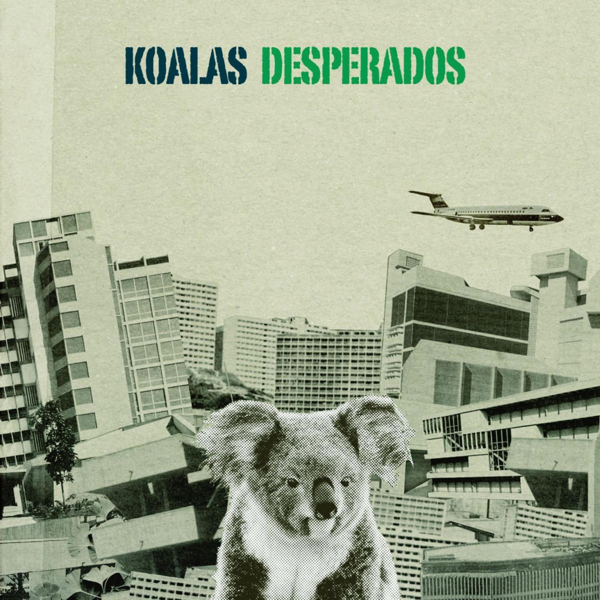 Постер альбома Koalas Desperados