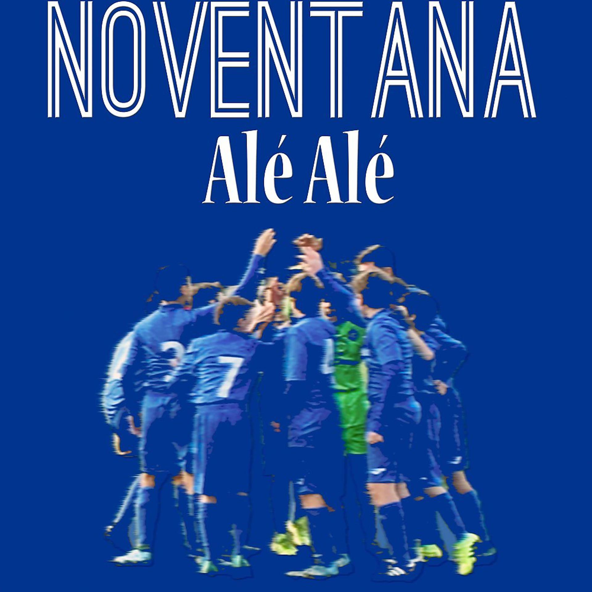 Постер альбома Noventana alé alé