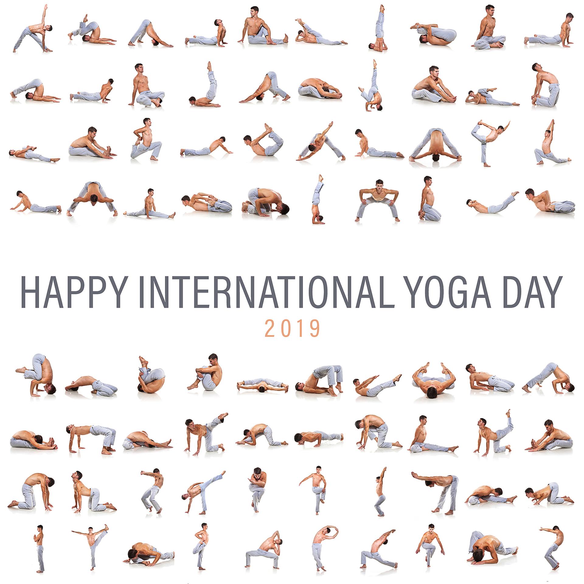 Постер альбома Happy International Yoga Day 2019: Best New Age Compilation, Yoga Grooves, Relaxing Sounds of Nature, Deep Meditation
