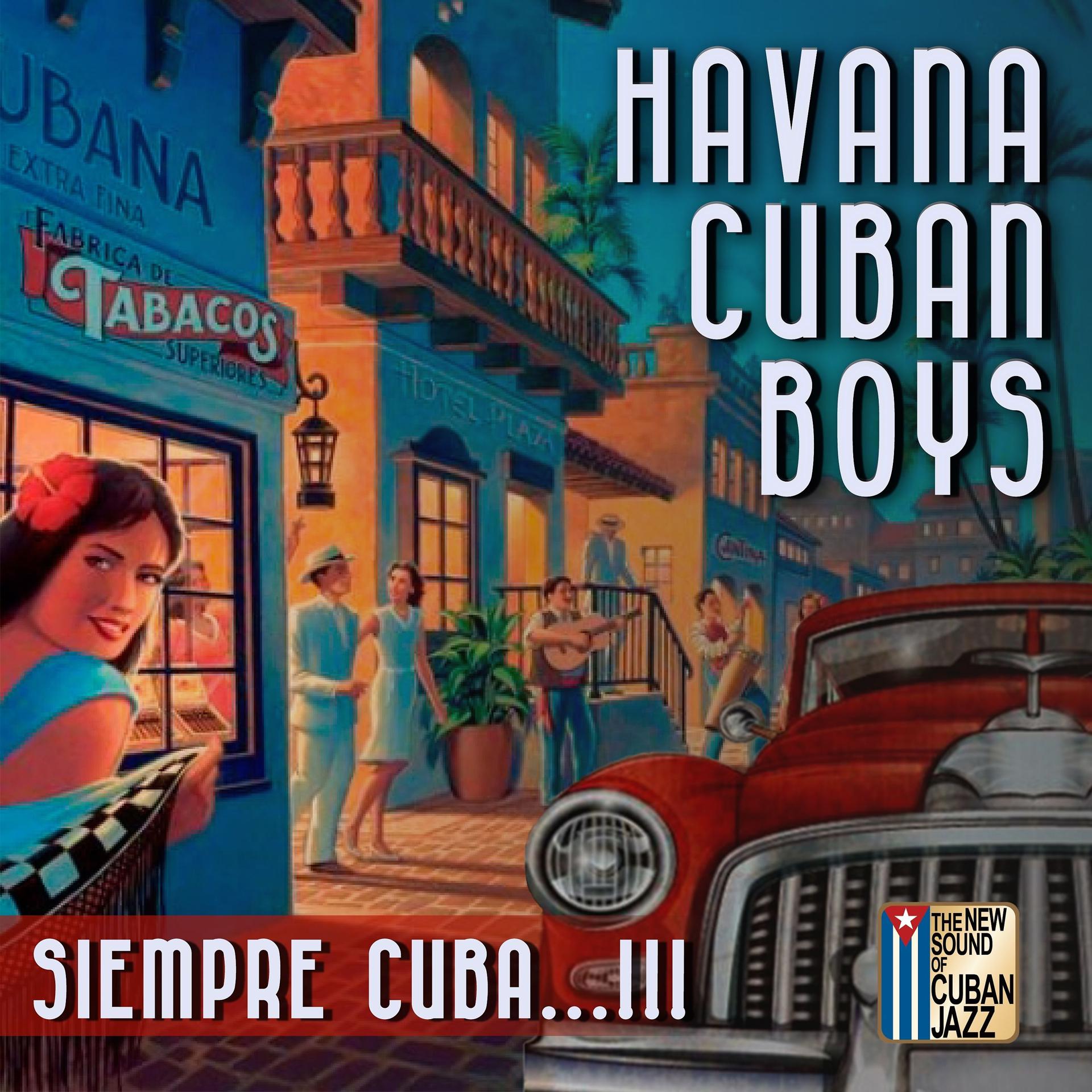 Постер альбома Siempre Cuba...!!!