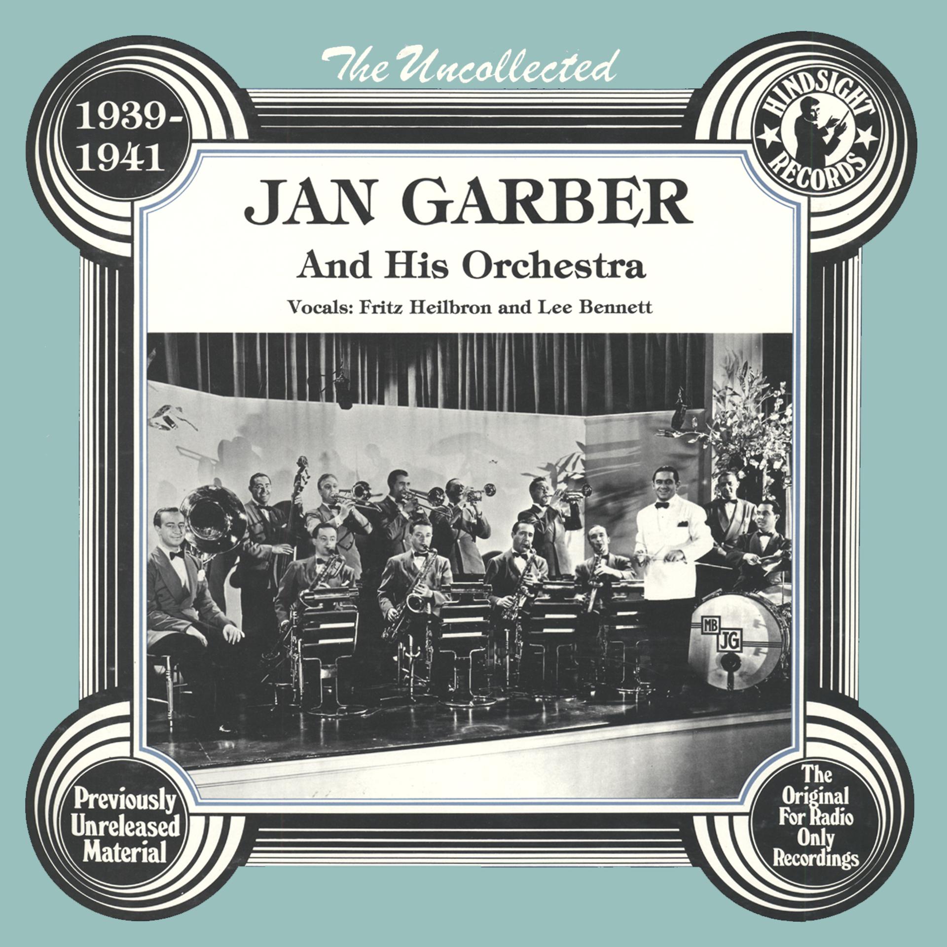 Постер альбома The Uncollected: Jan Garber And His Orchestra