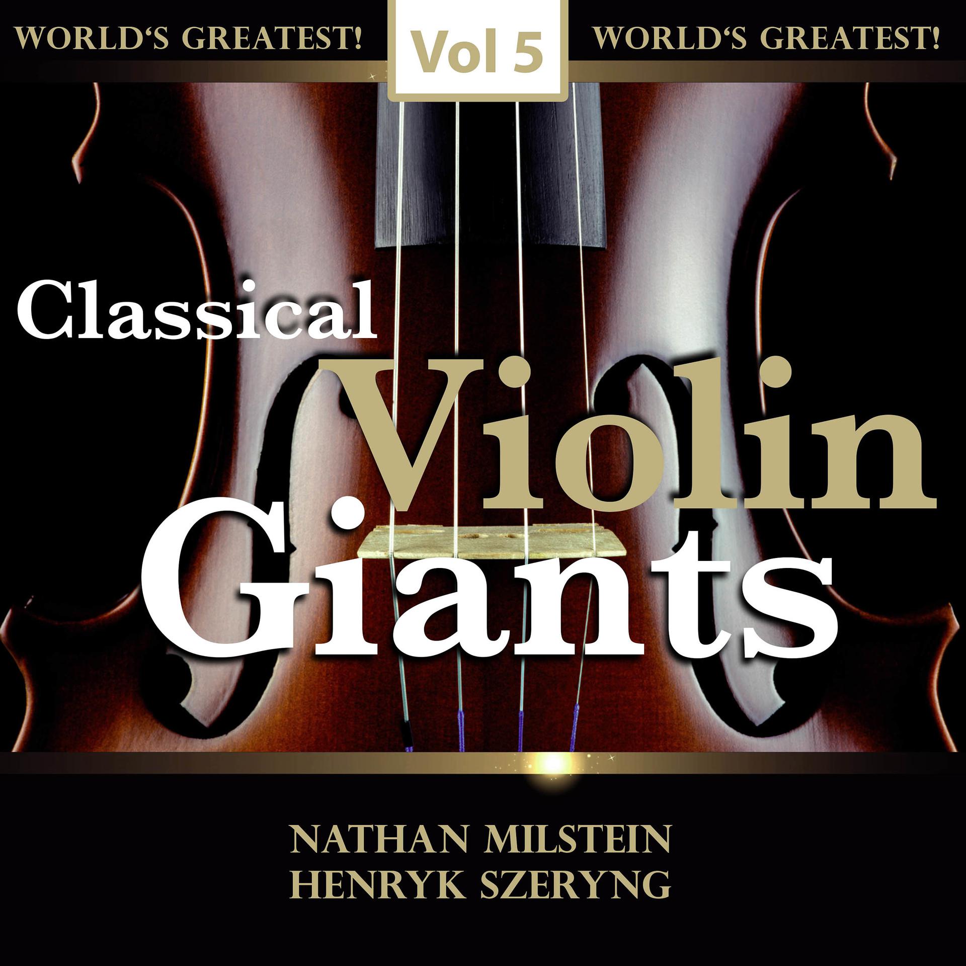 Постер альбома Classical Violin Giants, Vol. 5