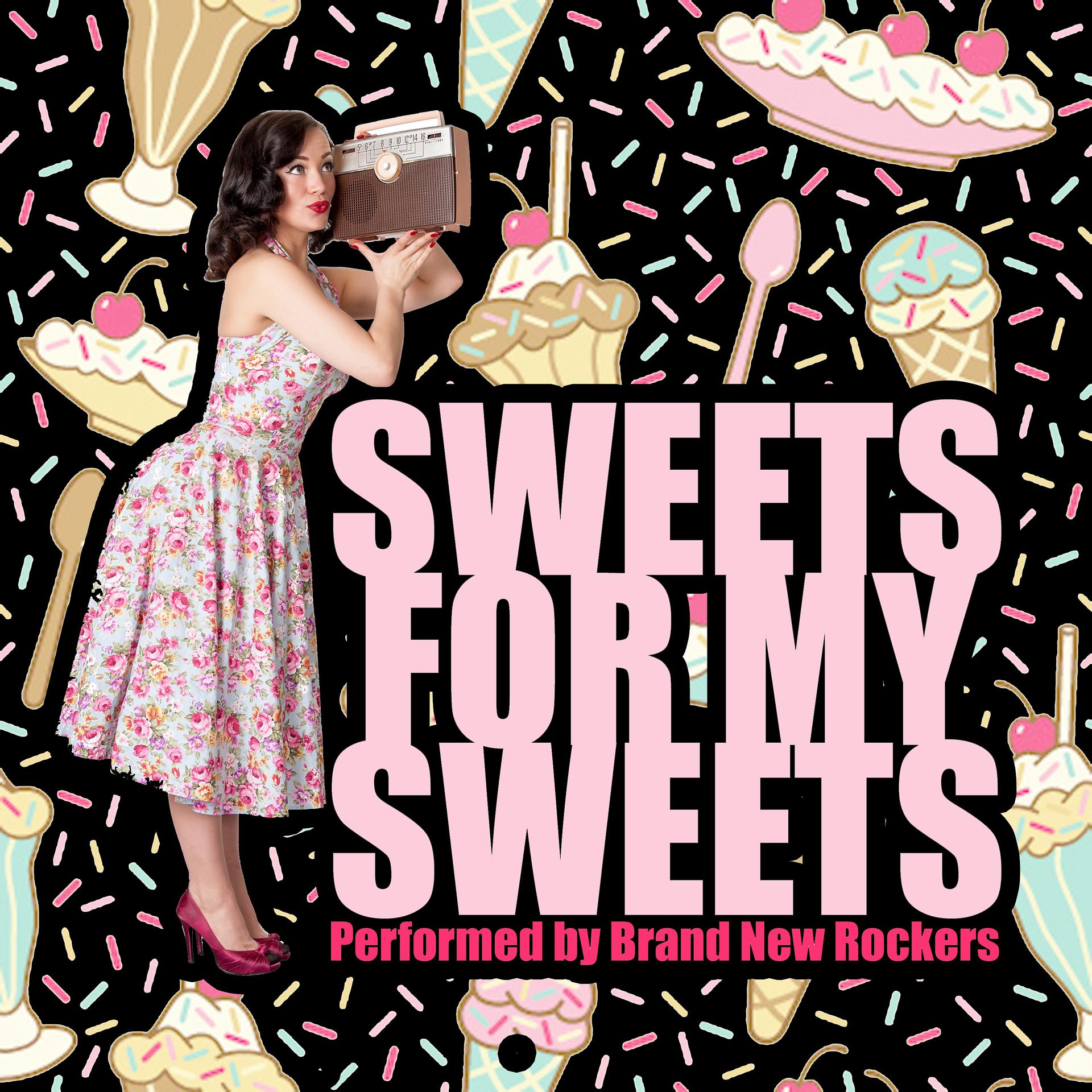 Постер альбома Sweets for My Sweet
