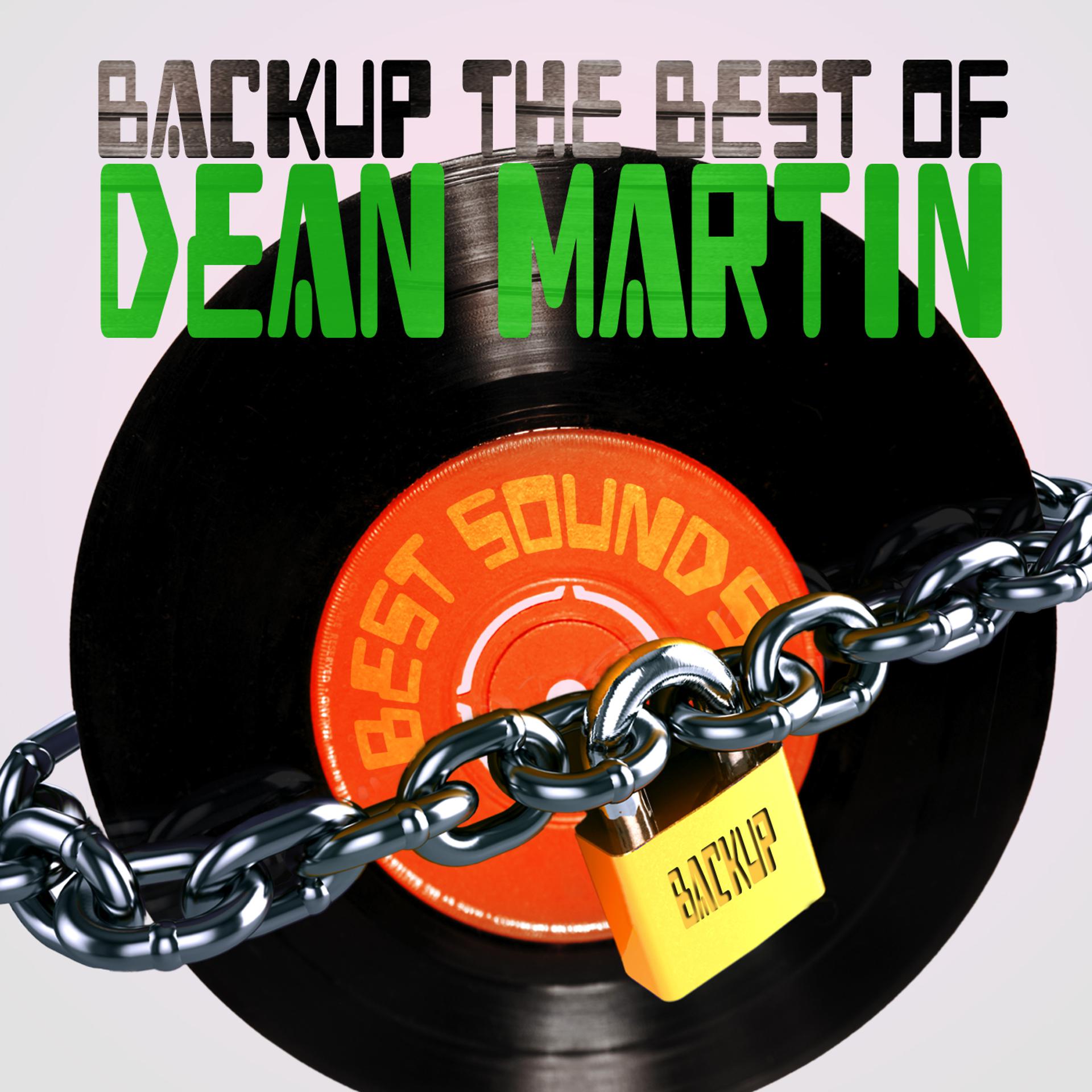 Постер альбома Backup the Best of Dean Martin