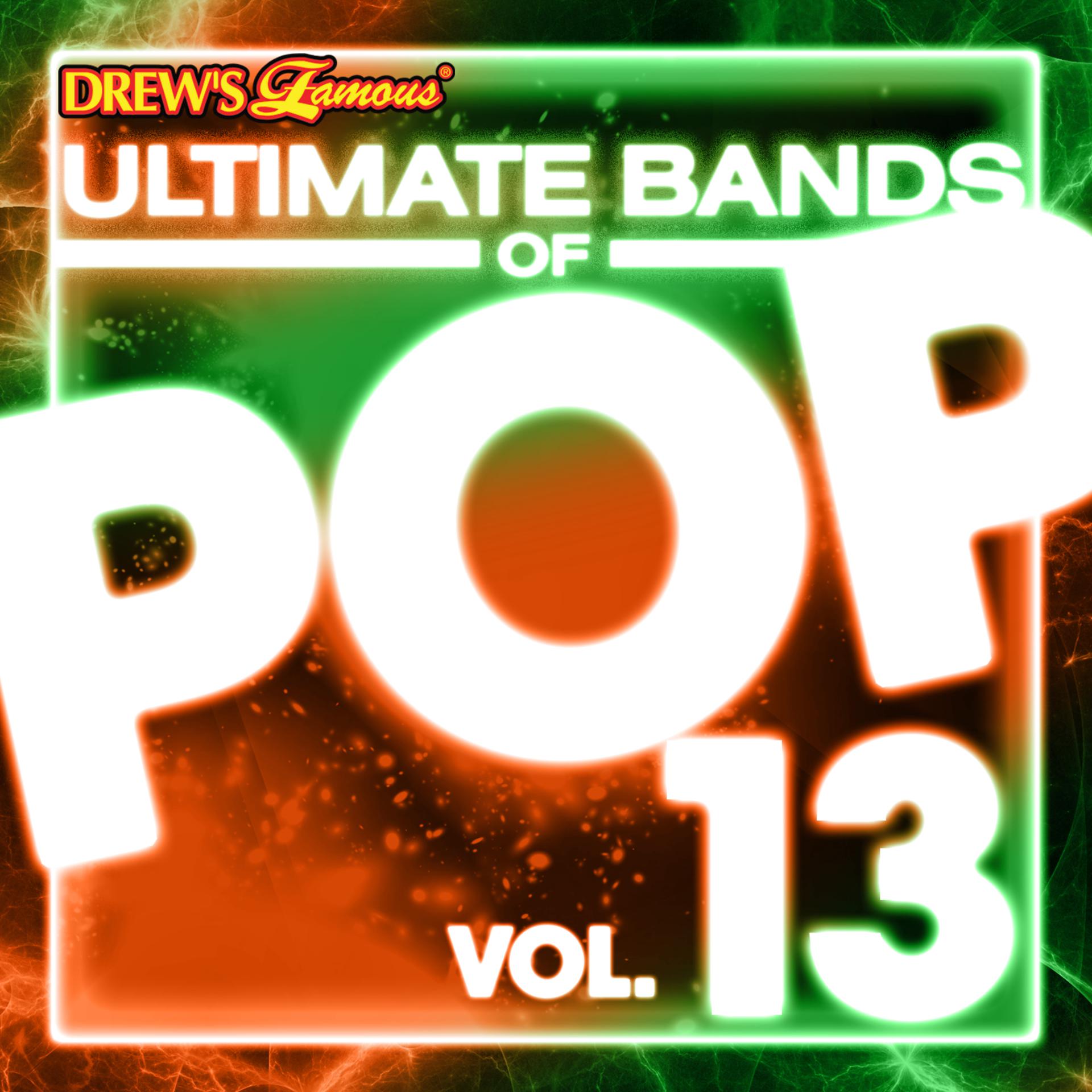 Постер альбома Ultimate Bands of Pop, Vol. 13