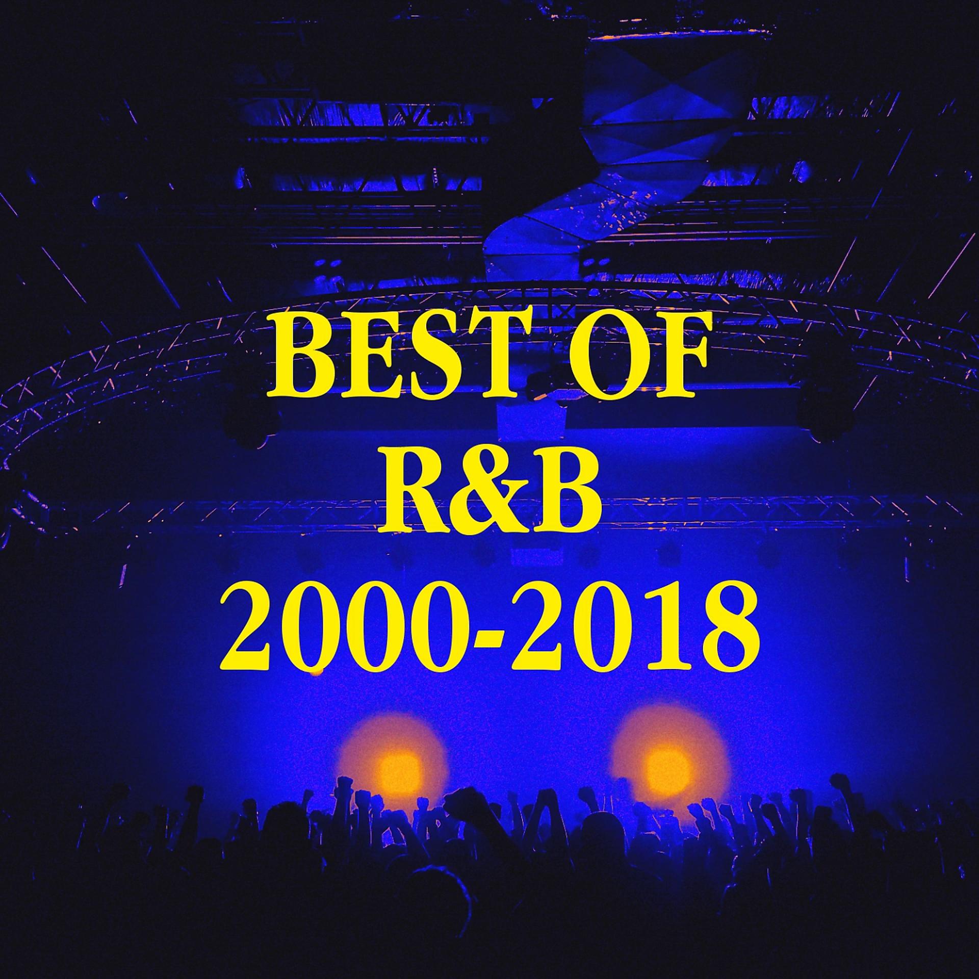 Постер альбома Best of R&B 2000-2018