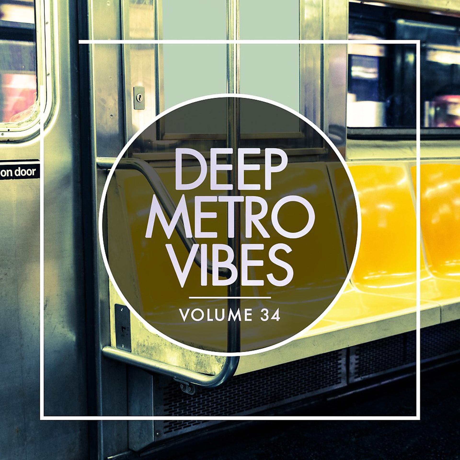 Постер альбома Deep Metro Vibes, Vol. 34