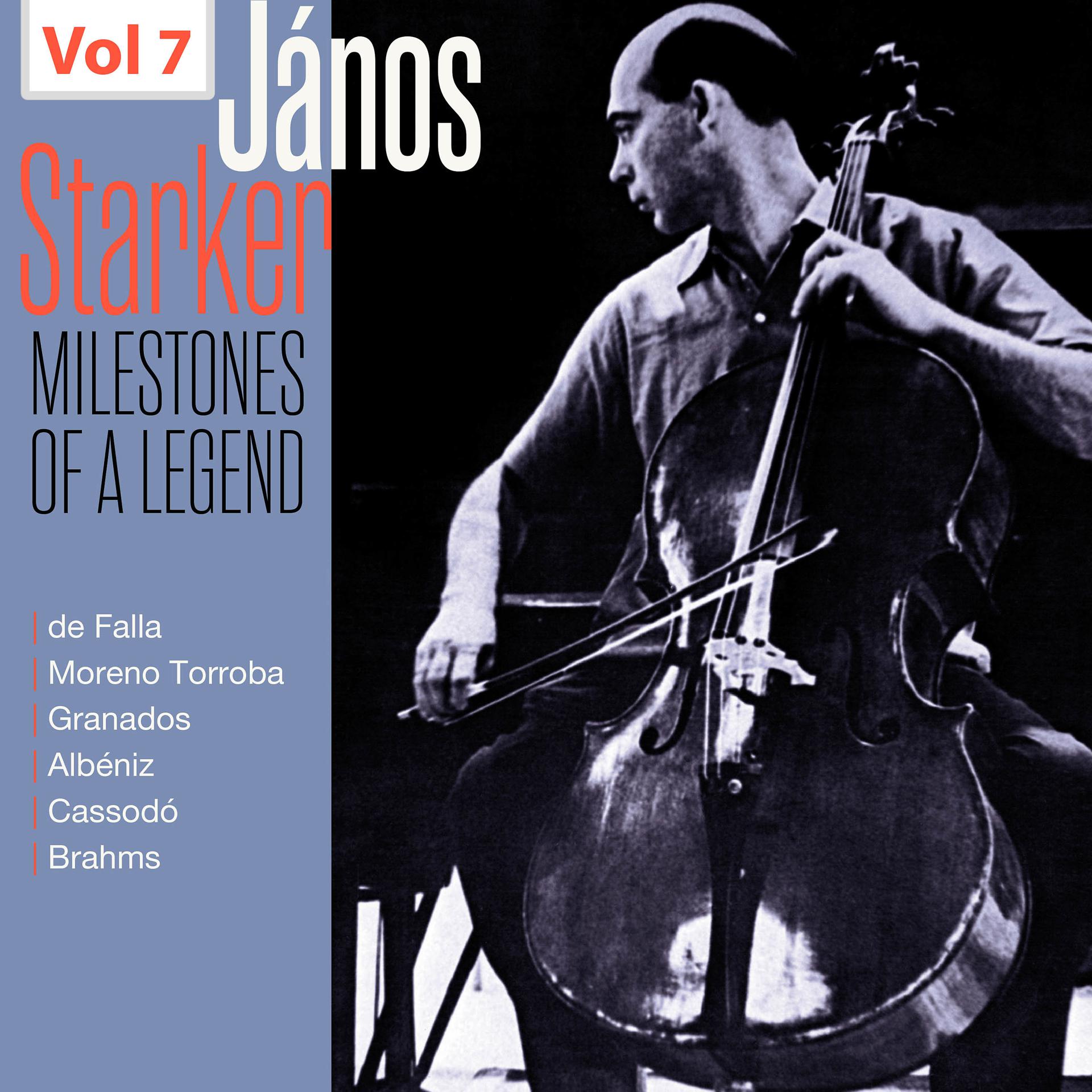 Постер альбома Milestones of a Legend - Janos Starker, Vol. 7
