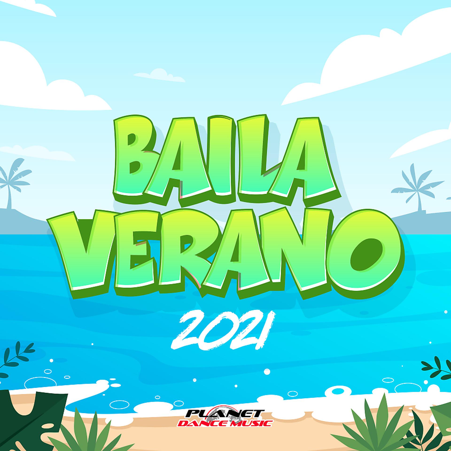 Постер альбома Baila Verano 2021