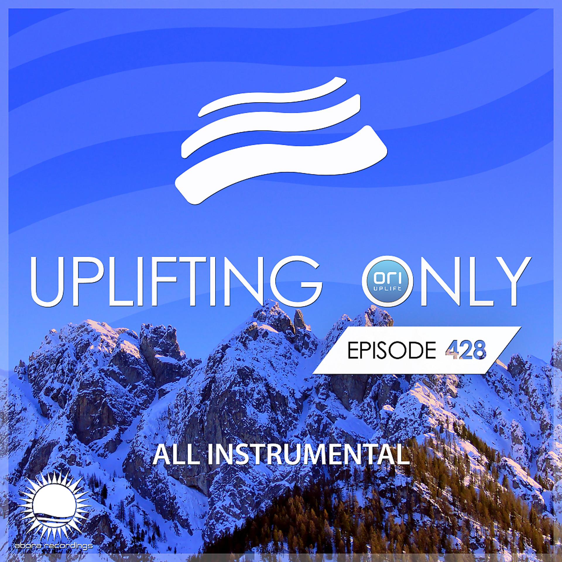 Постер альбома Uplifting Only 428: No-Talking Version [All Instrumental] (Apr 2021) [FULL]