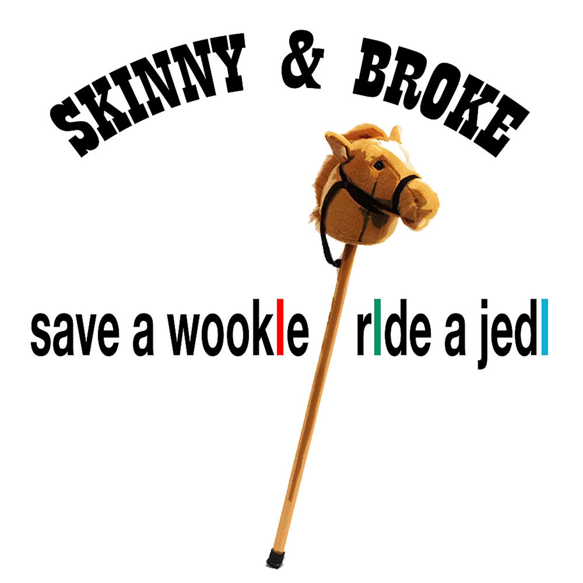 Постер альбома Save a Wookie Ride a Jedi