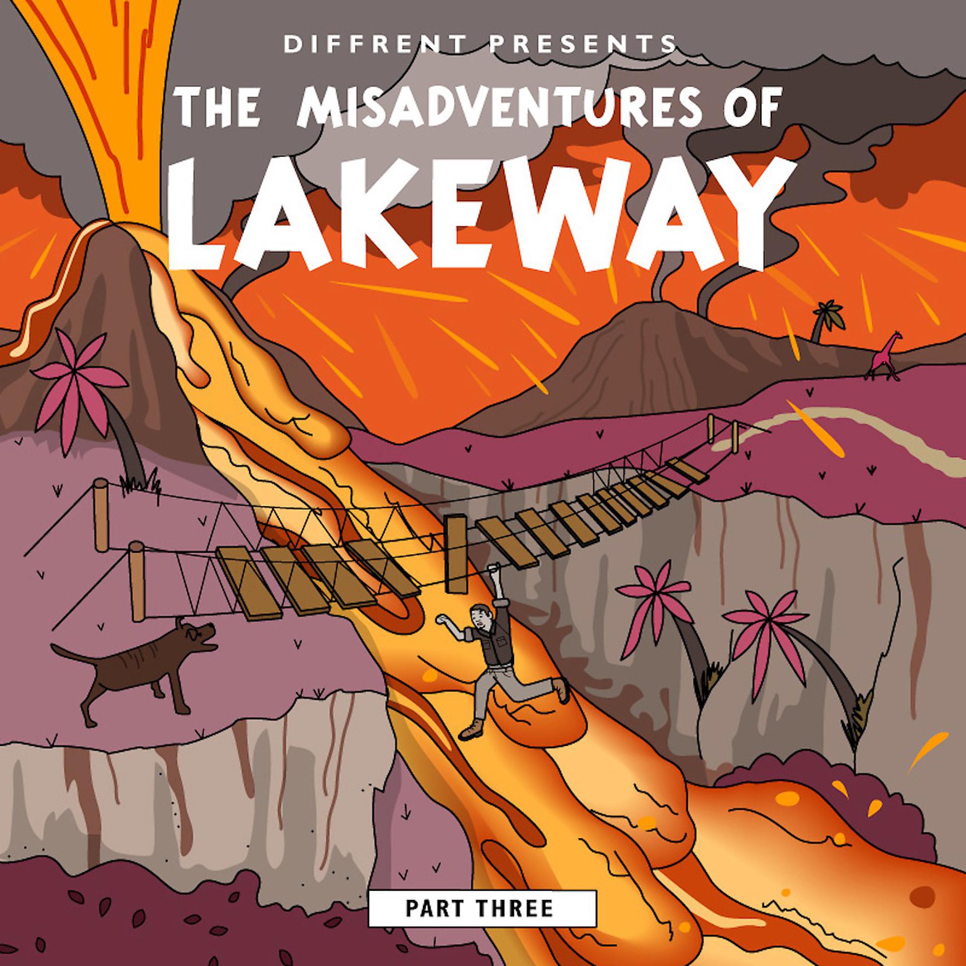 Постер альбома The Misadventures of Lakeway (Part 3)
