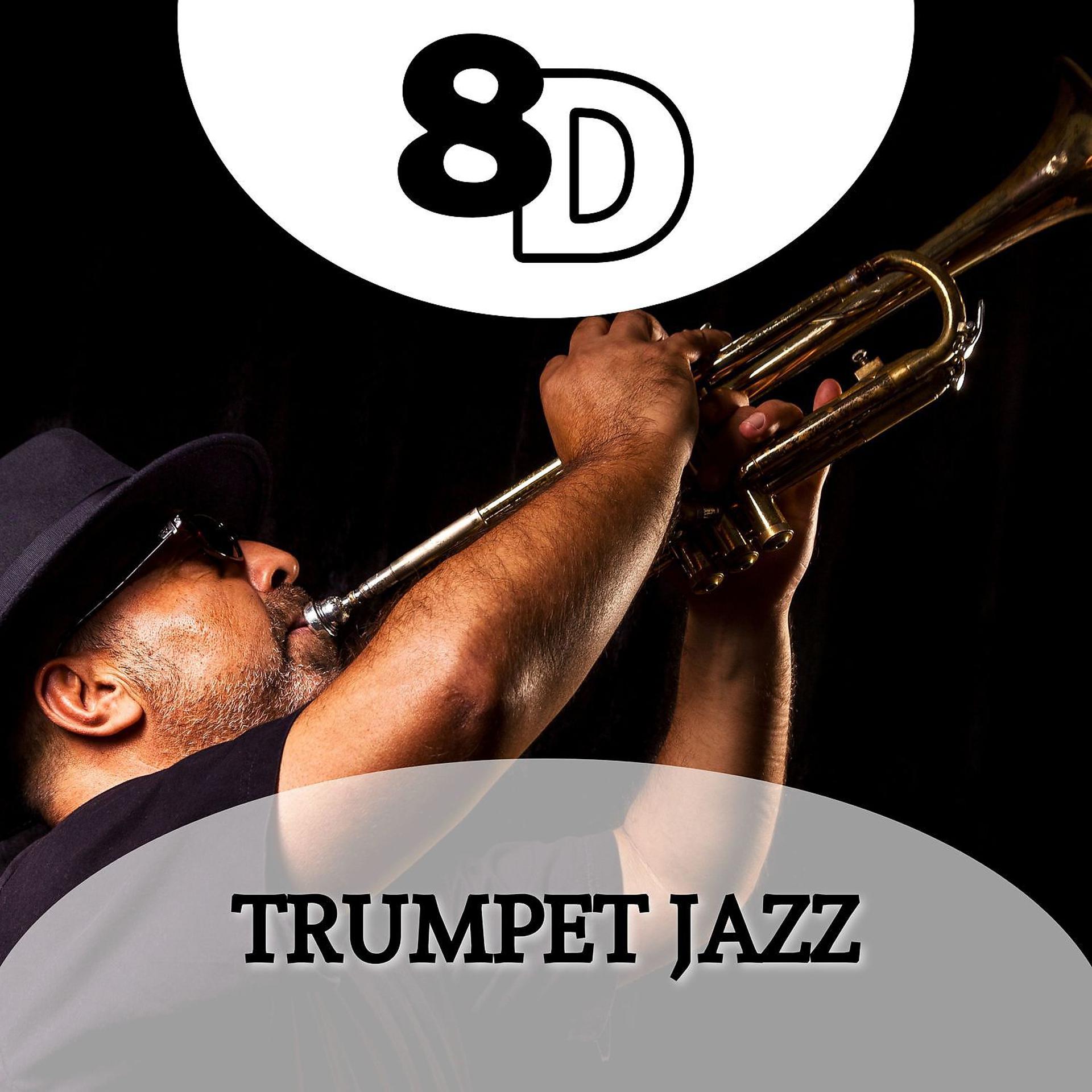 Постер альбома 8D Music, Trumpet Jazz