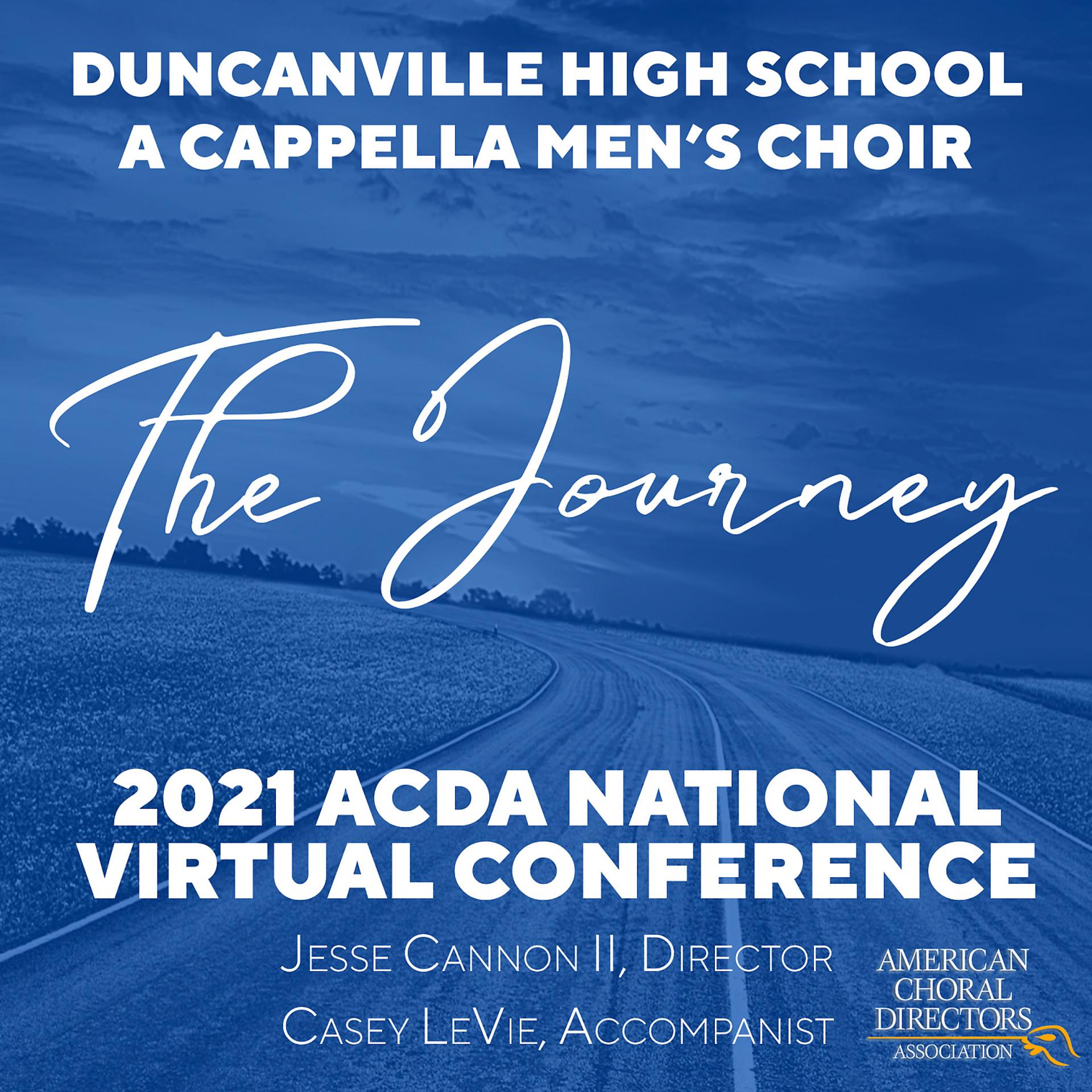 Постер альбома The Journey - 2021 ACDA National Virtual Conference
