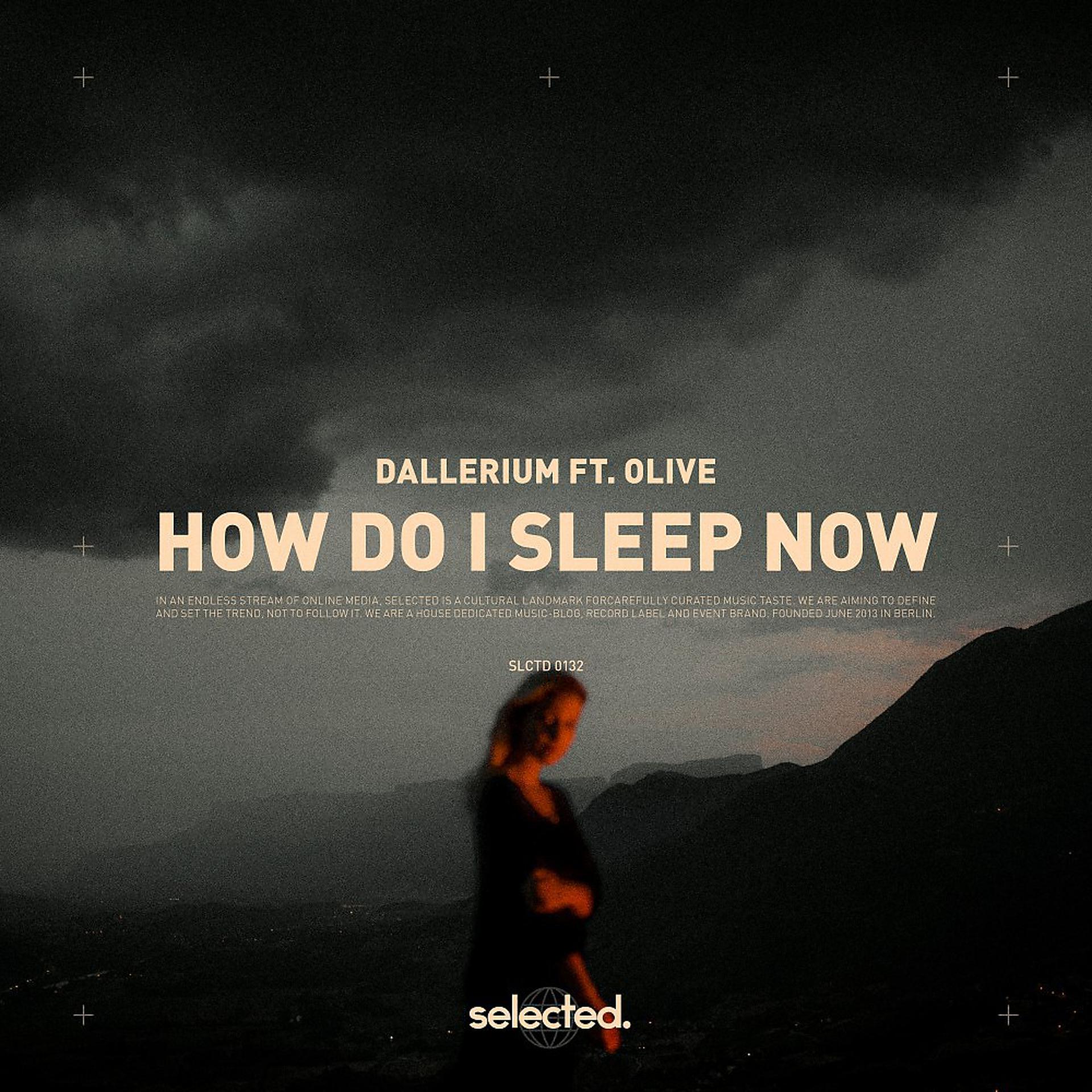 Постер альбома How Do I Sleep Now