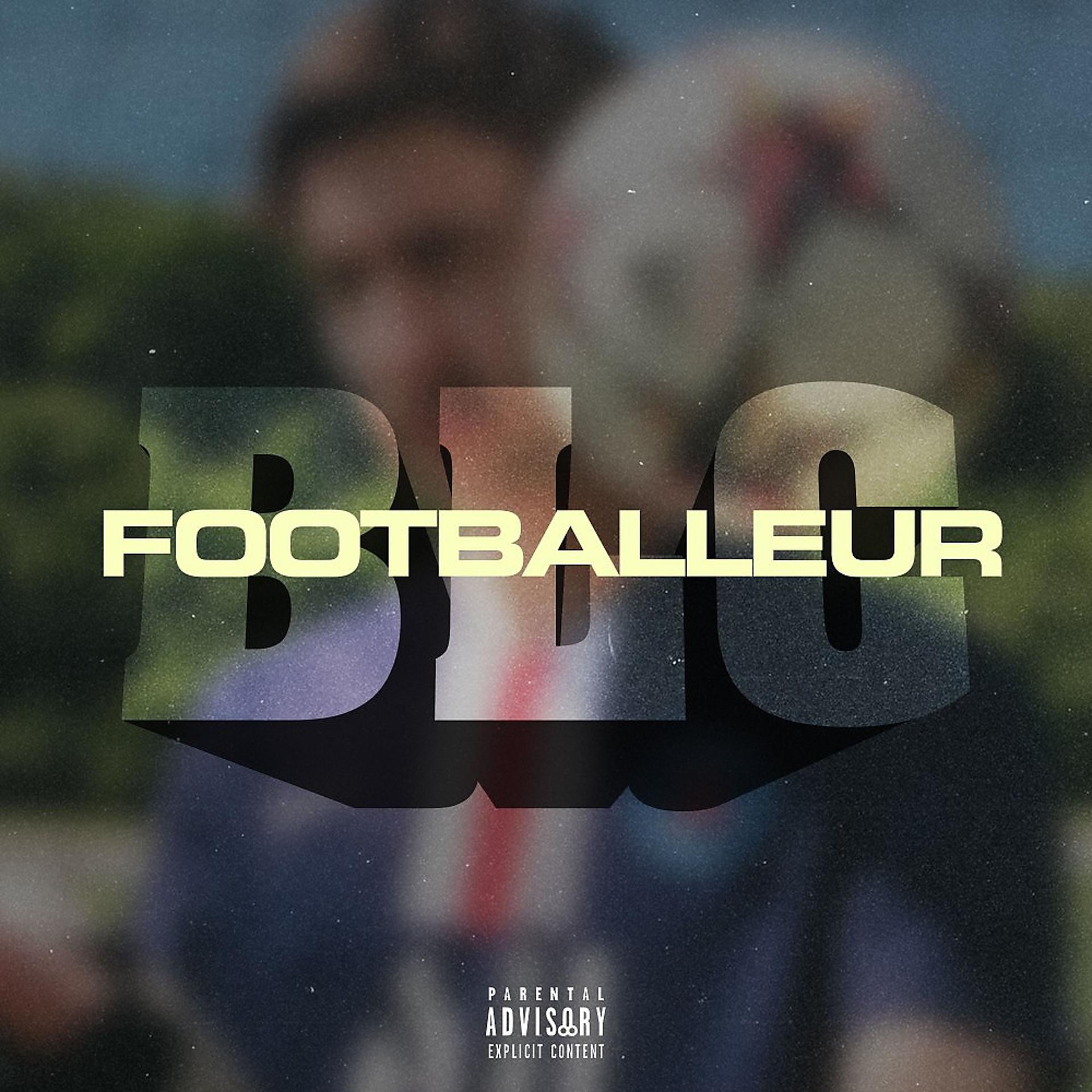 Постер альбома Footballeur