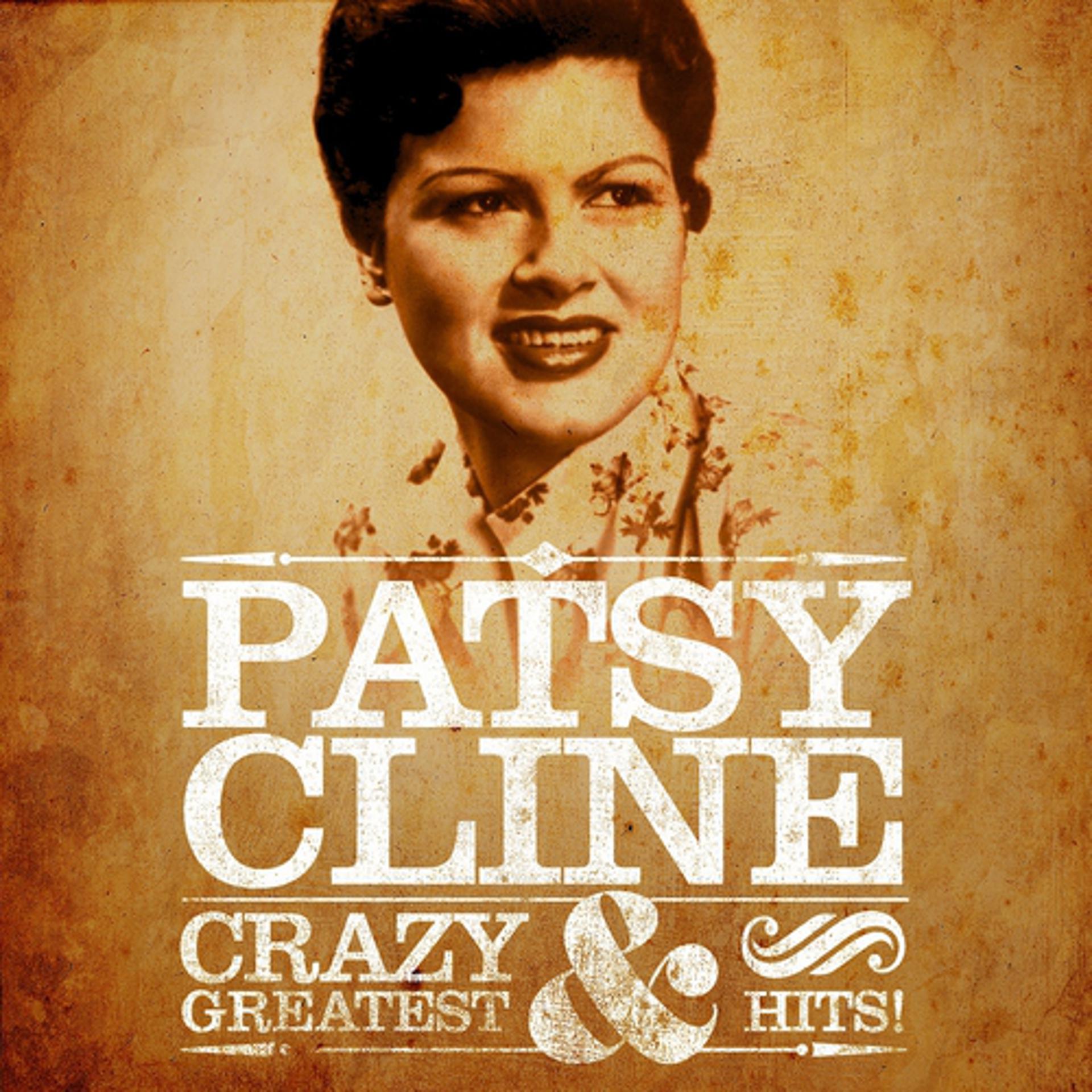 Постер альбома Patsy Cline: Crazy and Greatest Hits (Remastered)