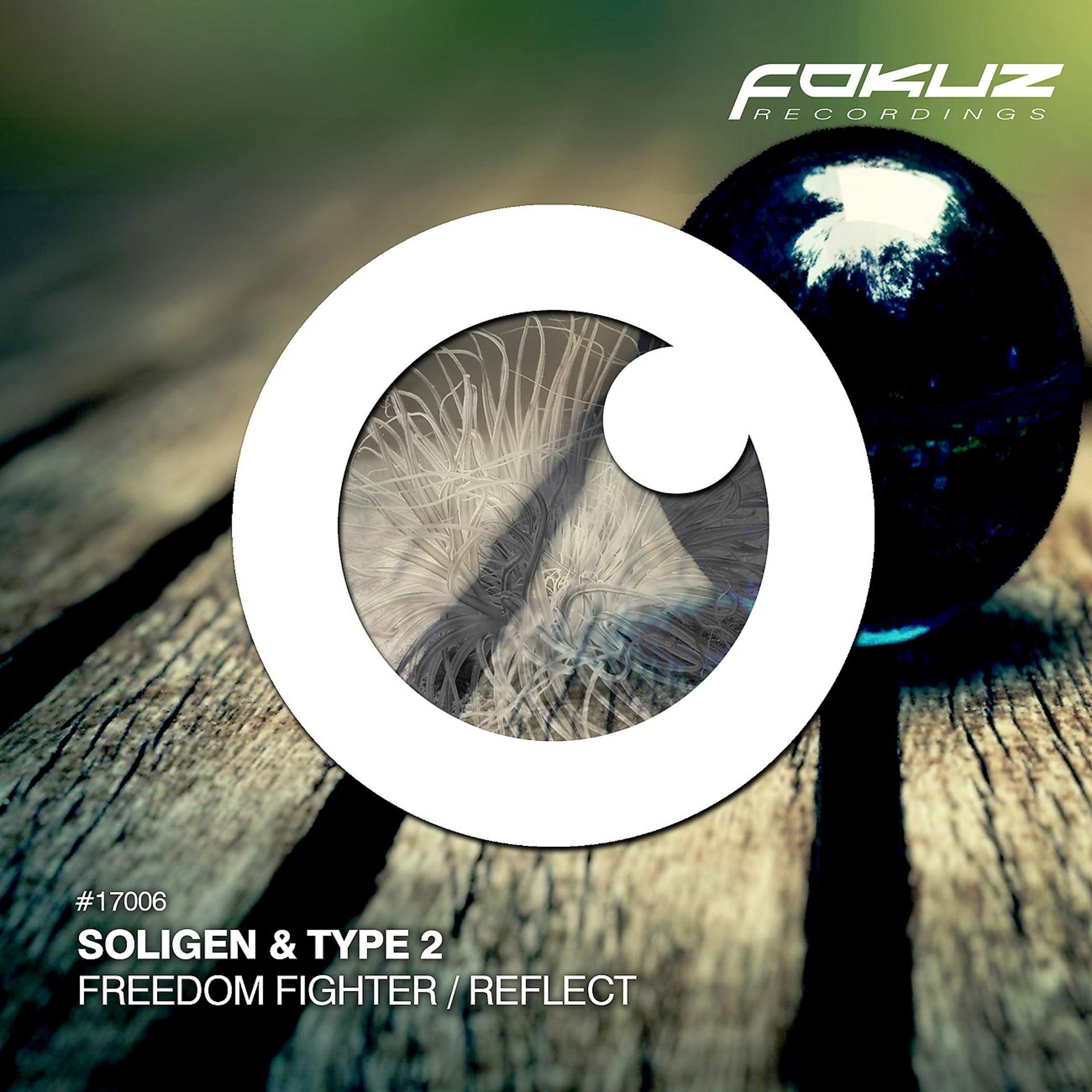 Постер альбома Reflect / Freedom Fighter