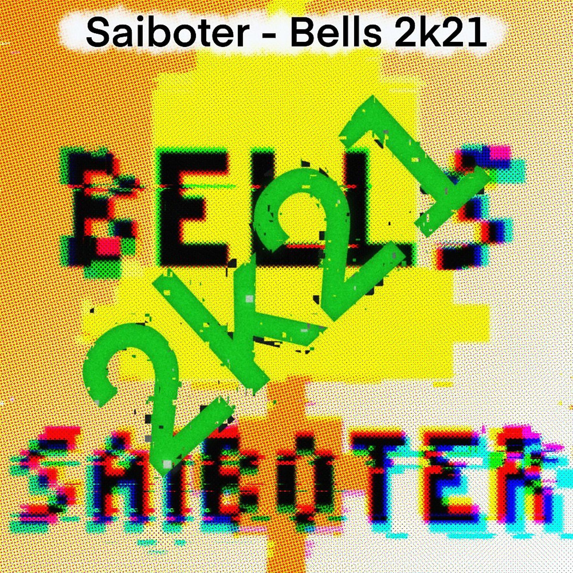 Постер альбома Bells 2k21