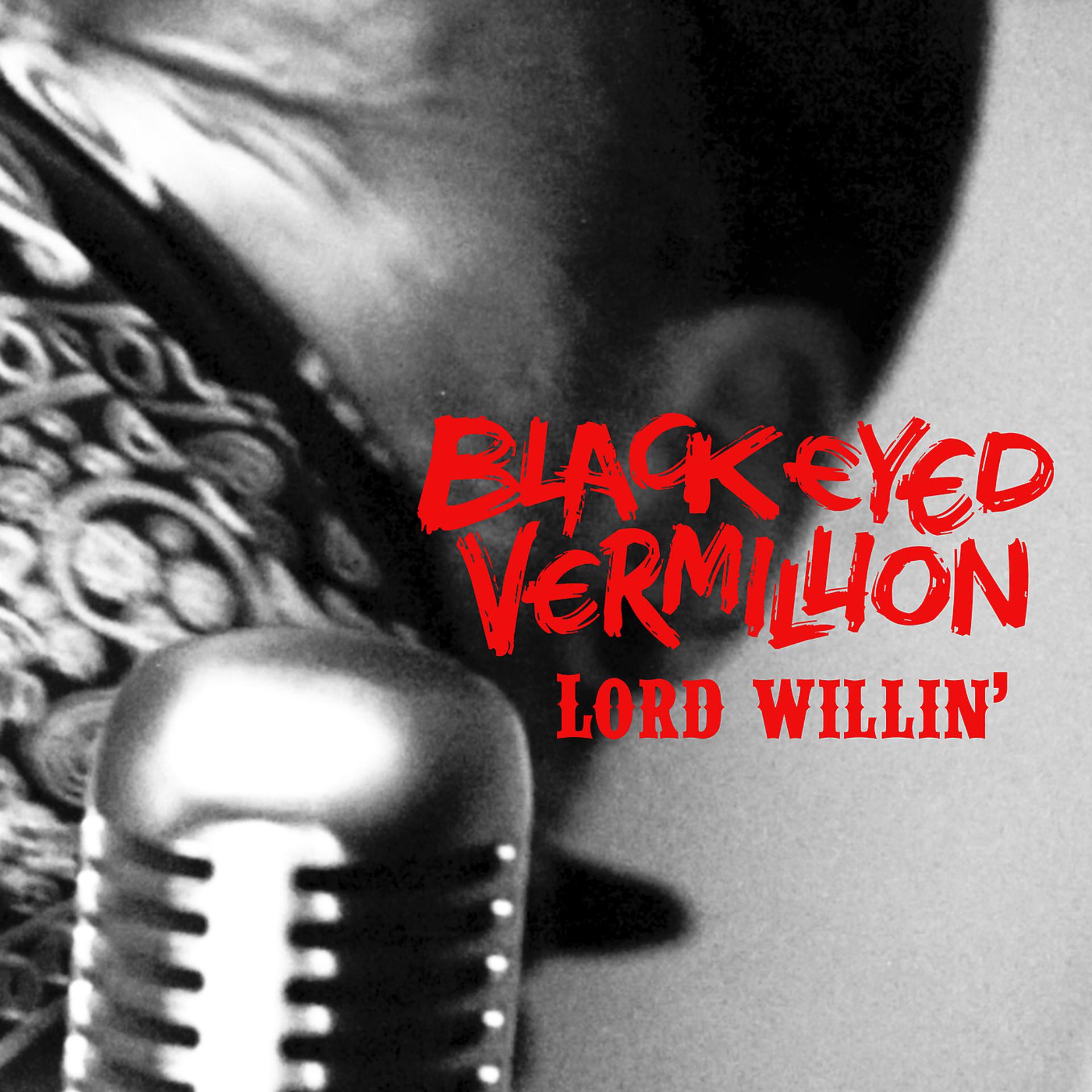 Постер альбома Lord Willin'
