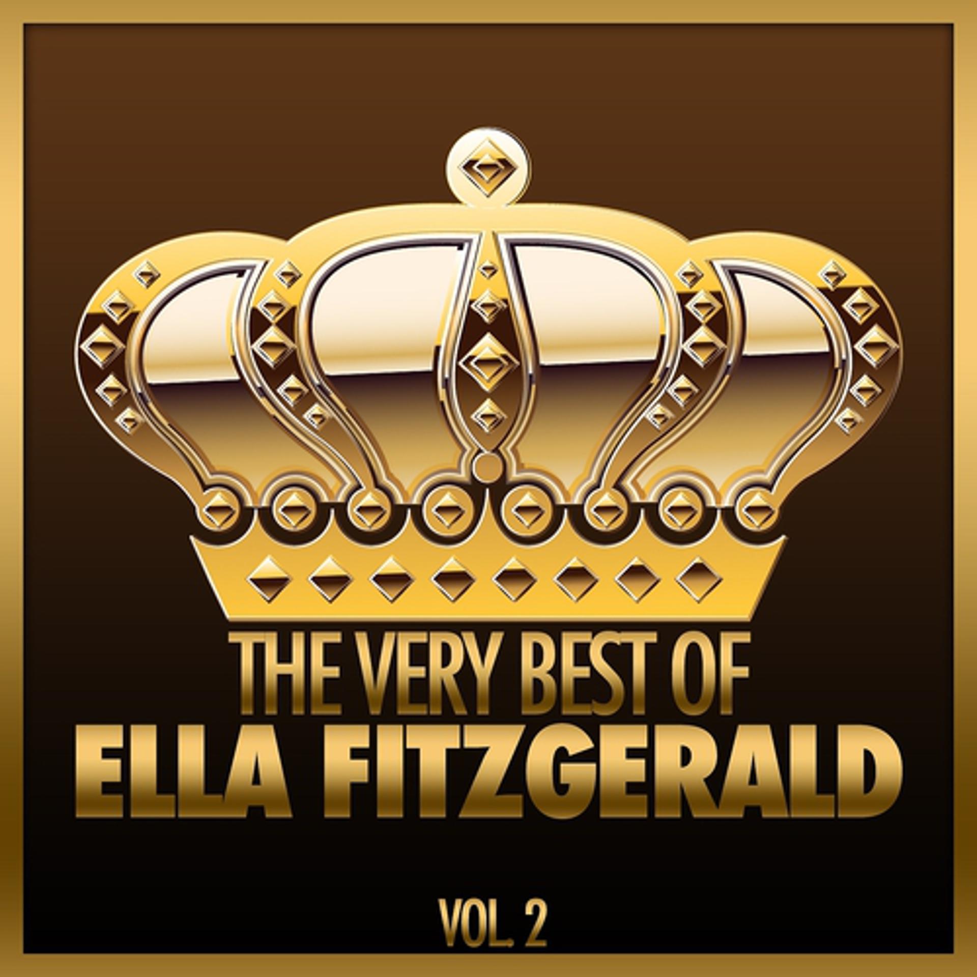 Постер альбома The Very Best Of Ella Fitzgerald, Vol. 2